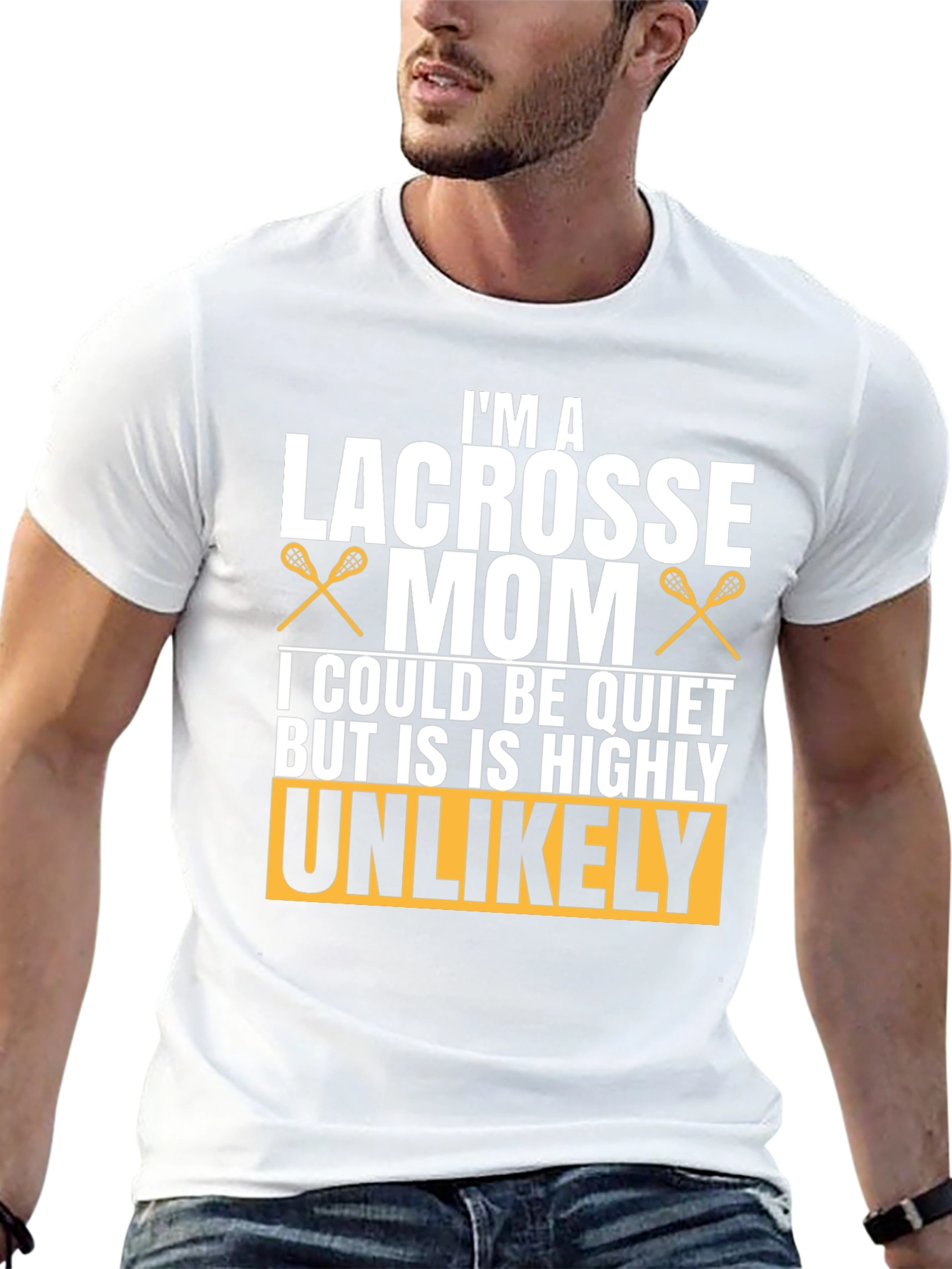 Lacrosse Mom T-Shirt - Unlikely to be Quiet!