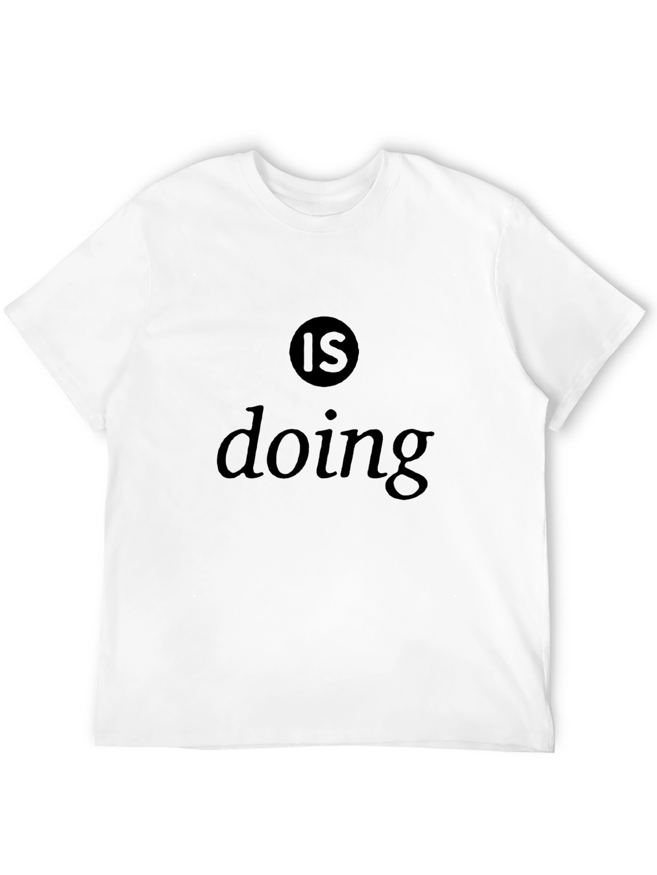 Mens Is Doing Graphic Black T-Shirt