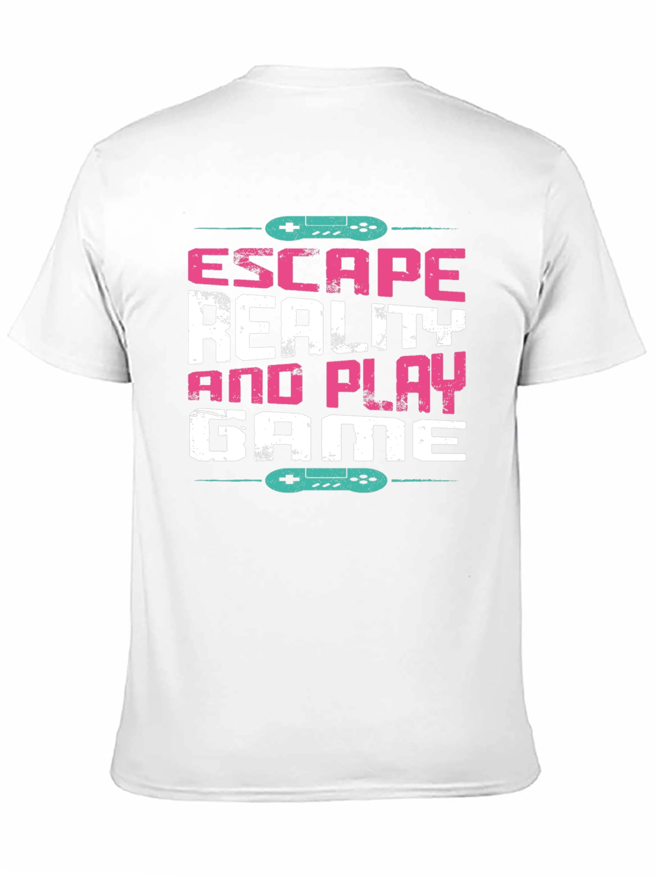 Escape Reality and Play Game Tee
