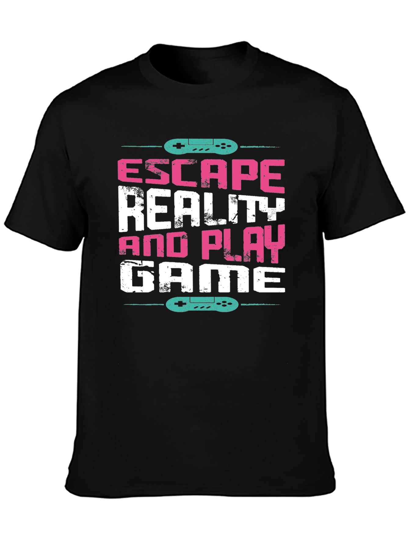 Escape Reality and Play Game Tee