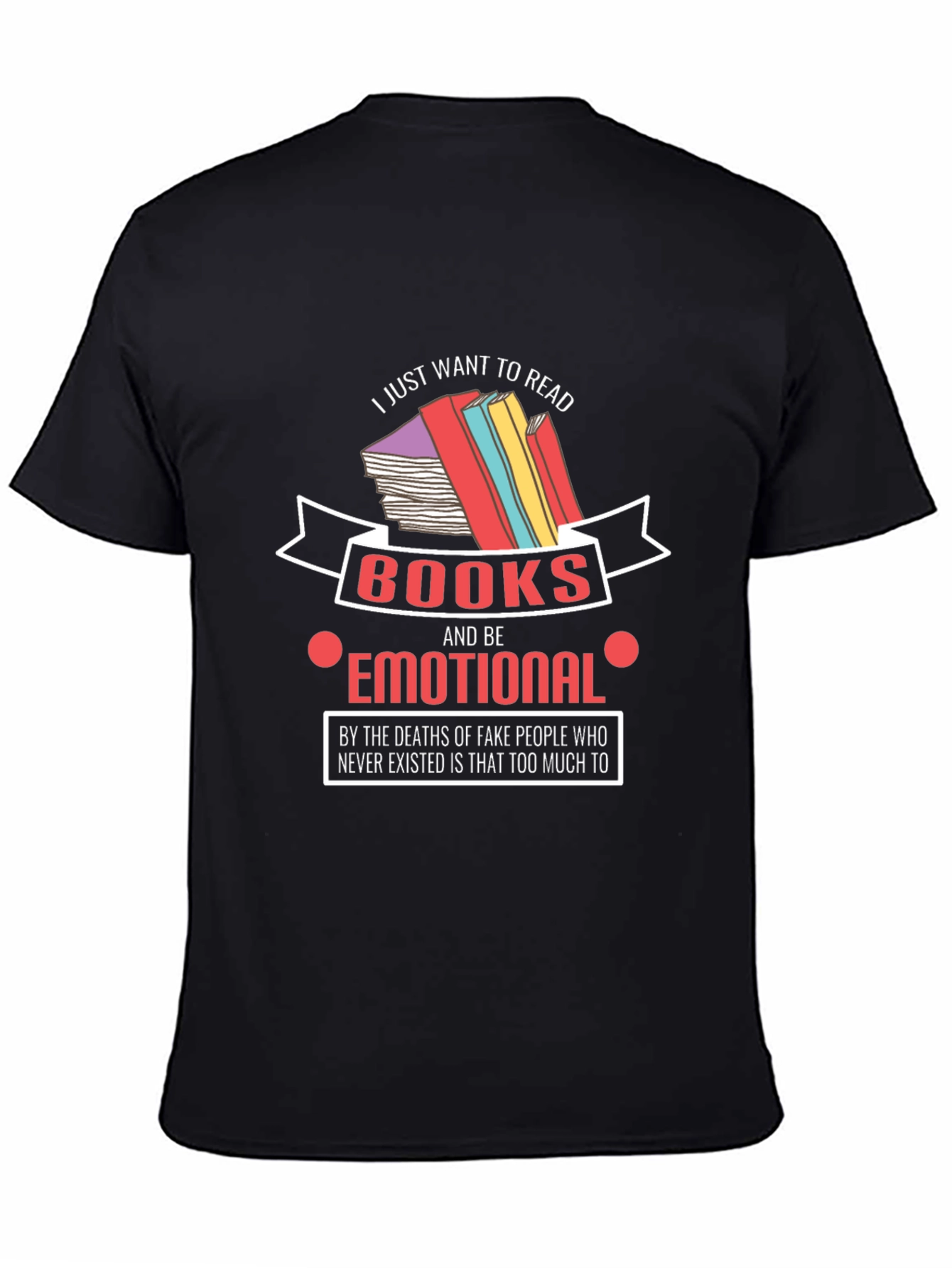 Emotional Reader T-Shirt: Book Lover Tee