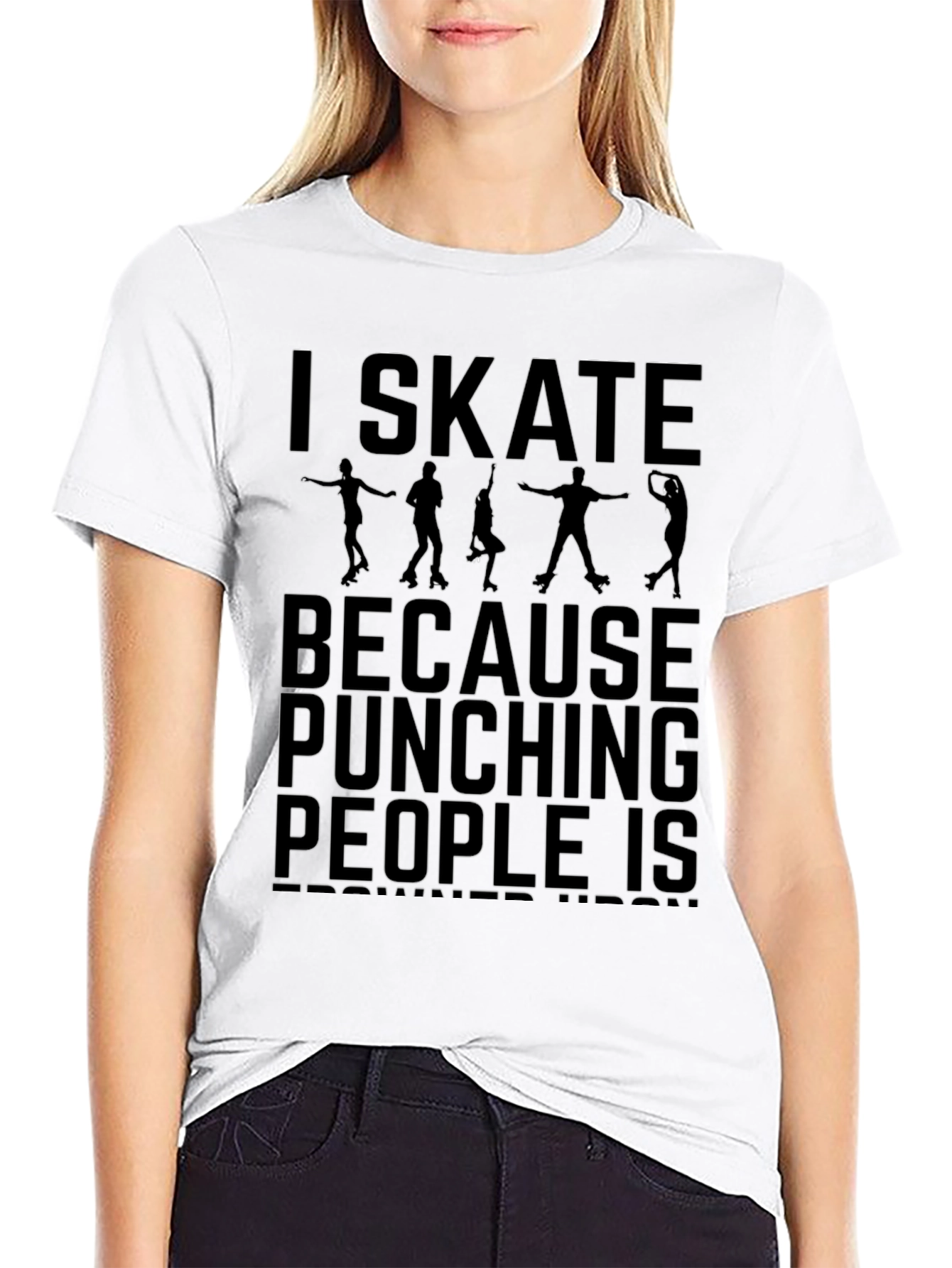 I Skate Because Punching People Is Frowned Upon T-Shirt