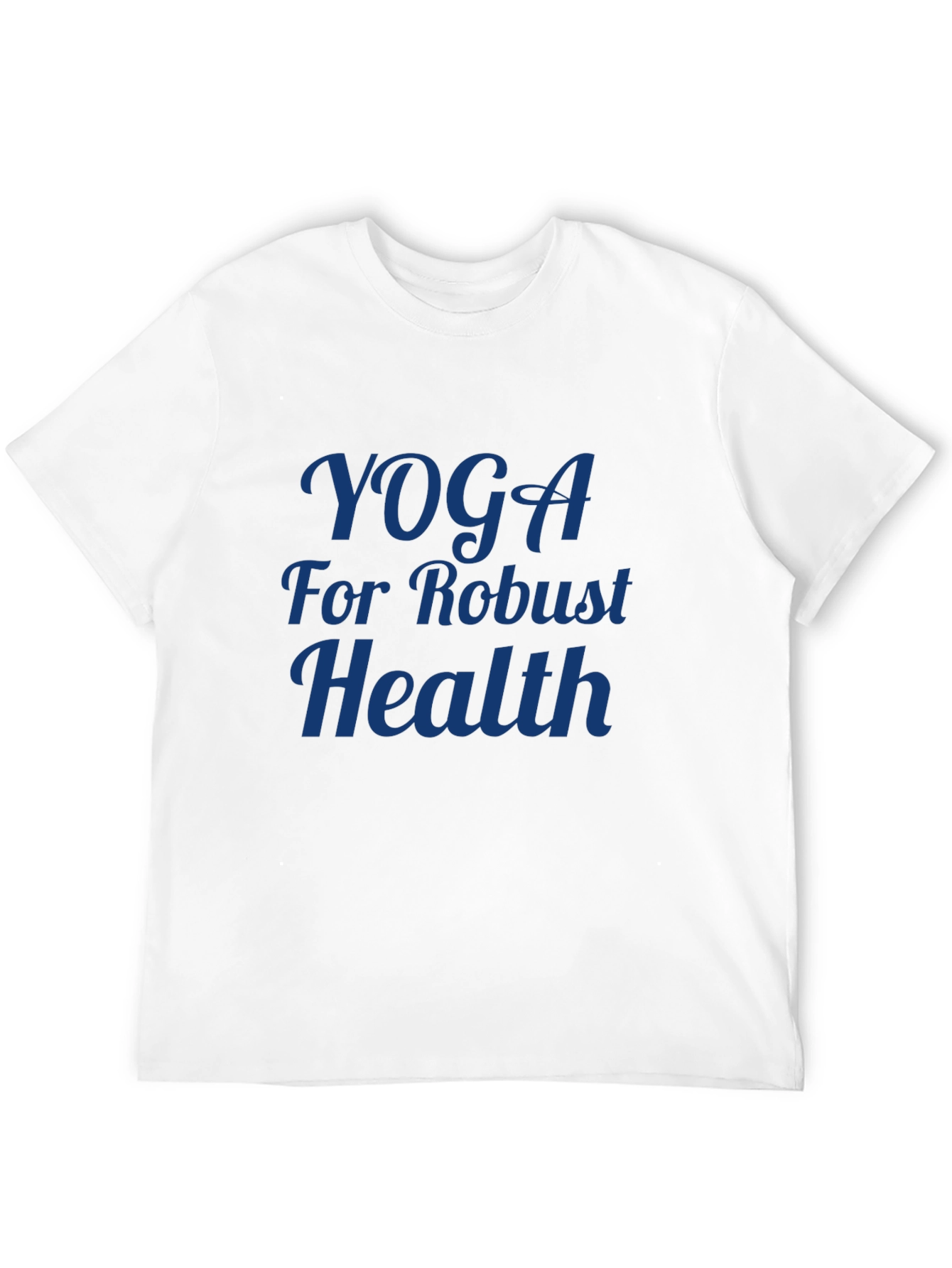 Yoga for Robust Health T-Shirt