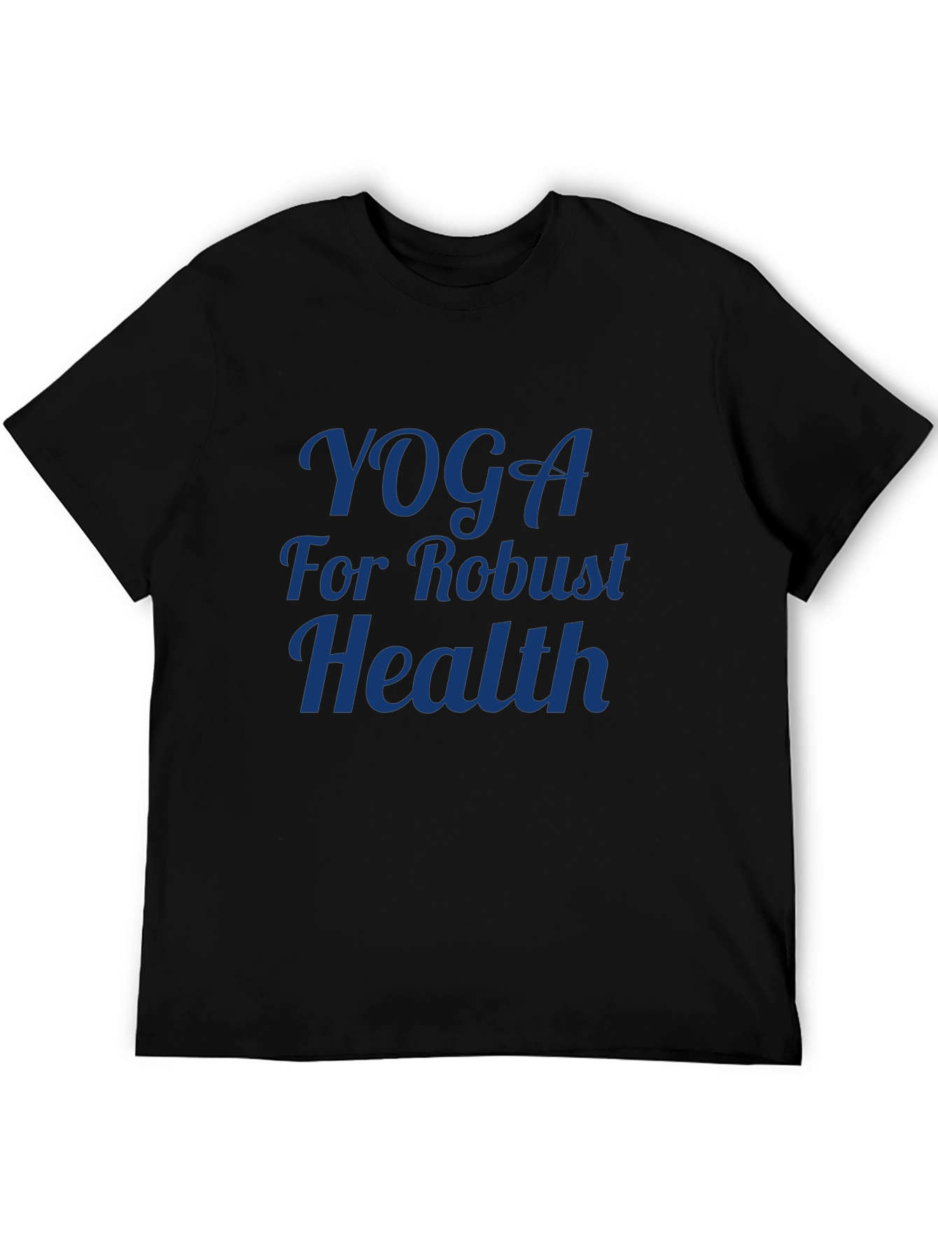Yoga for Robust Health T-Shirt