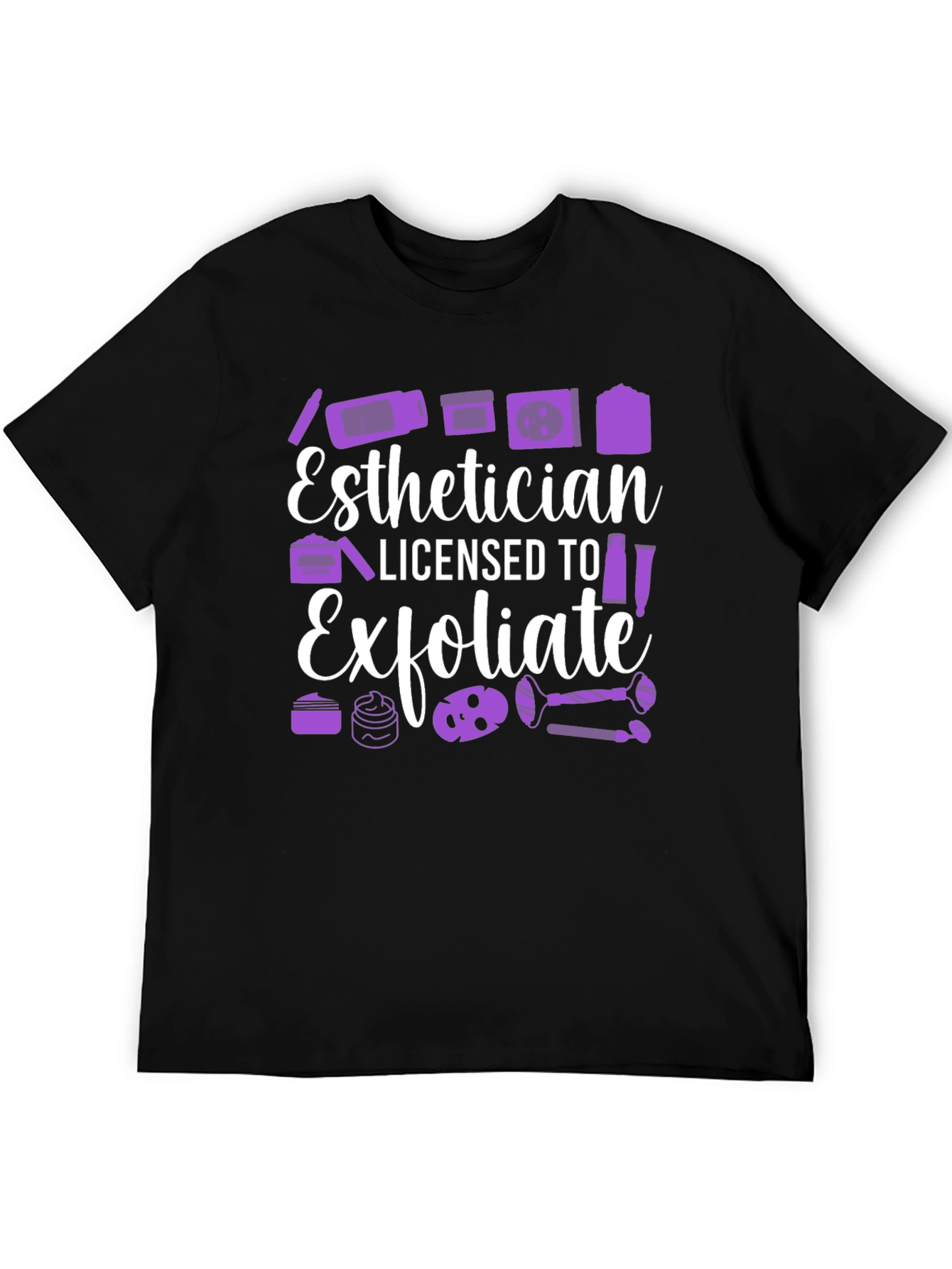 Esthetician Licensed To Exfoliate T-Shirt