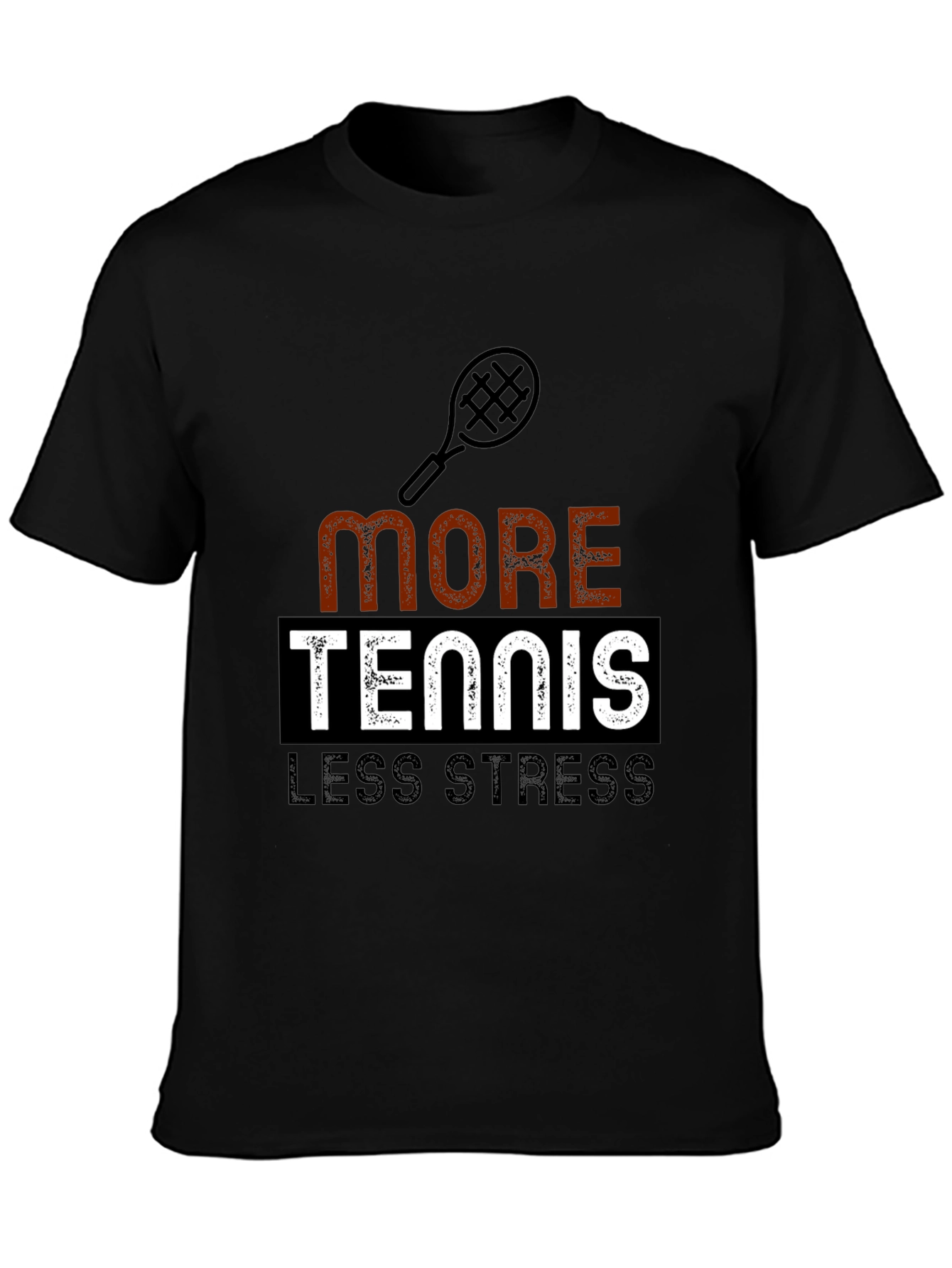 More Tennis Less Stress Graphic T-Shirt