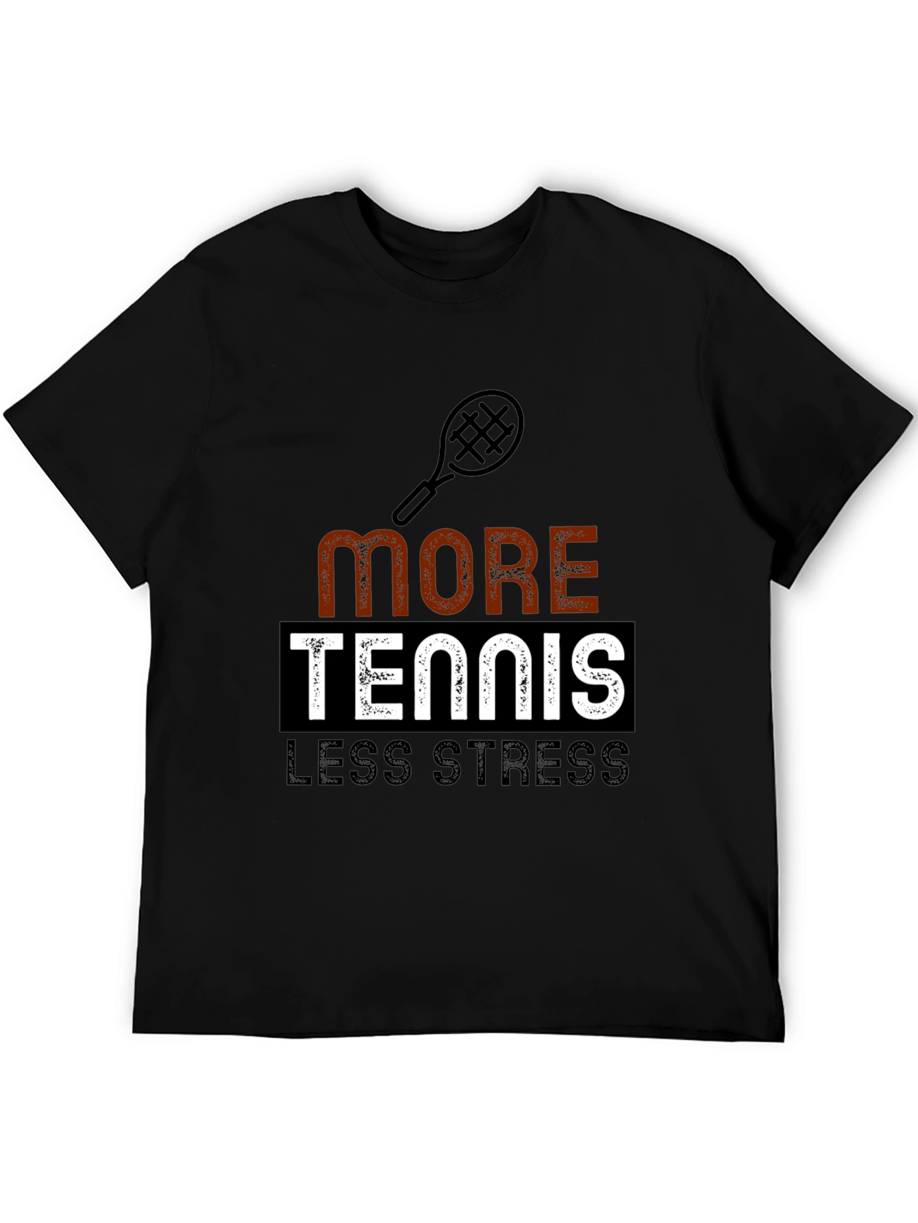 More Tennis Less Stress Graphic T-Shirt