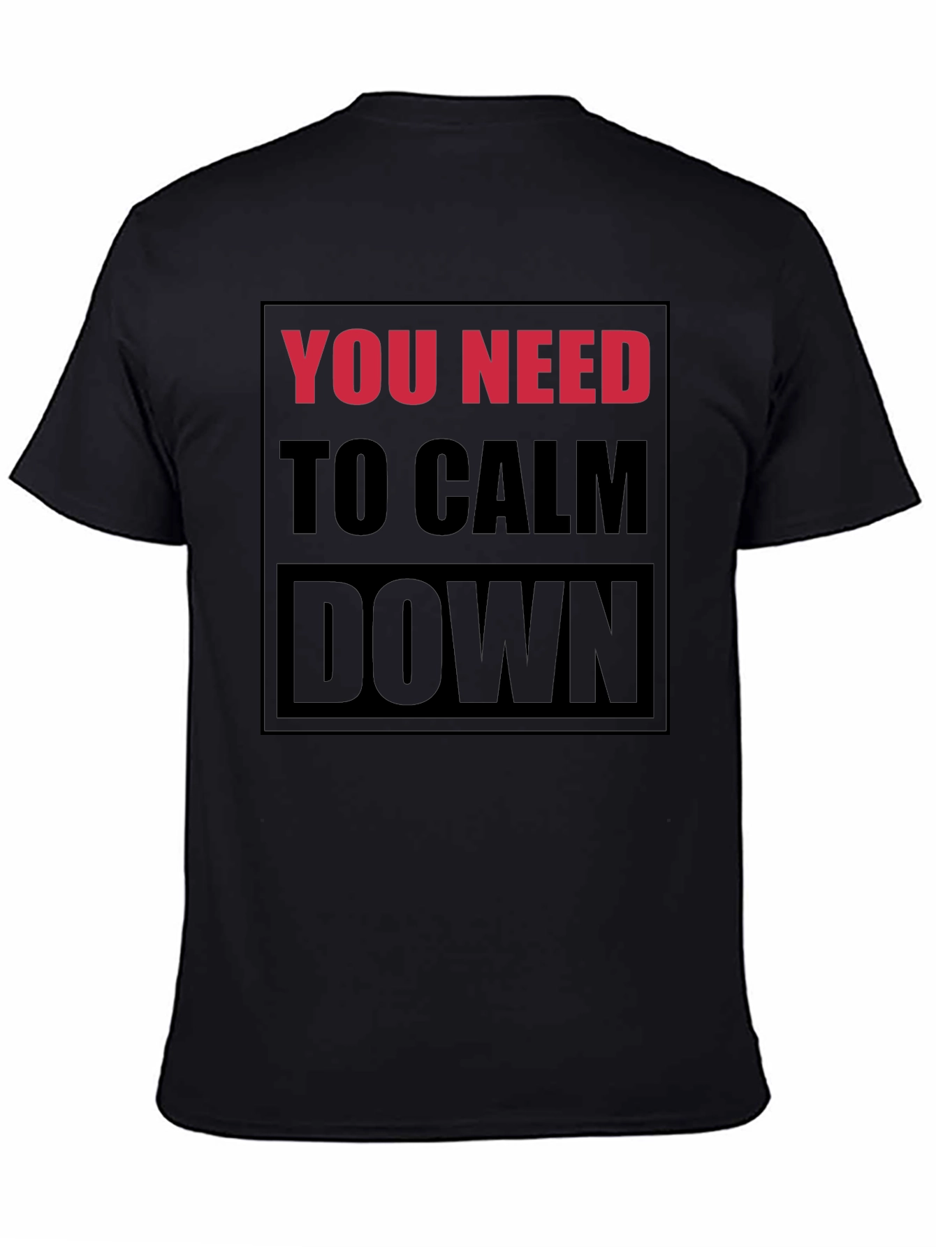 You Need to Calm Down Graphic T-Shirt
