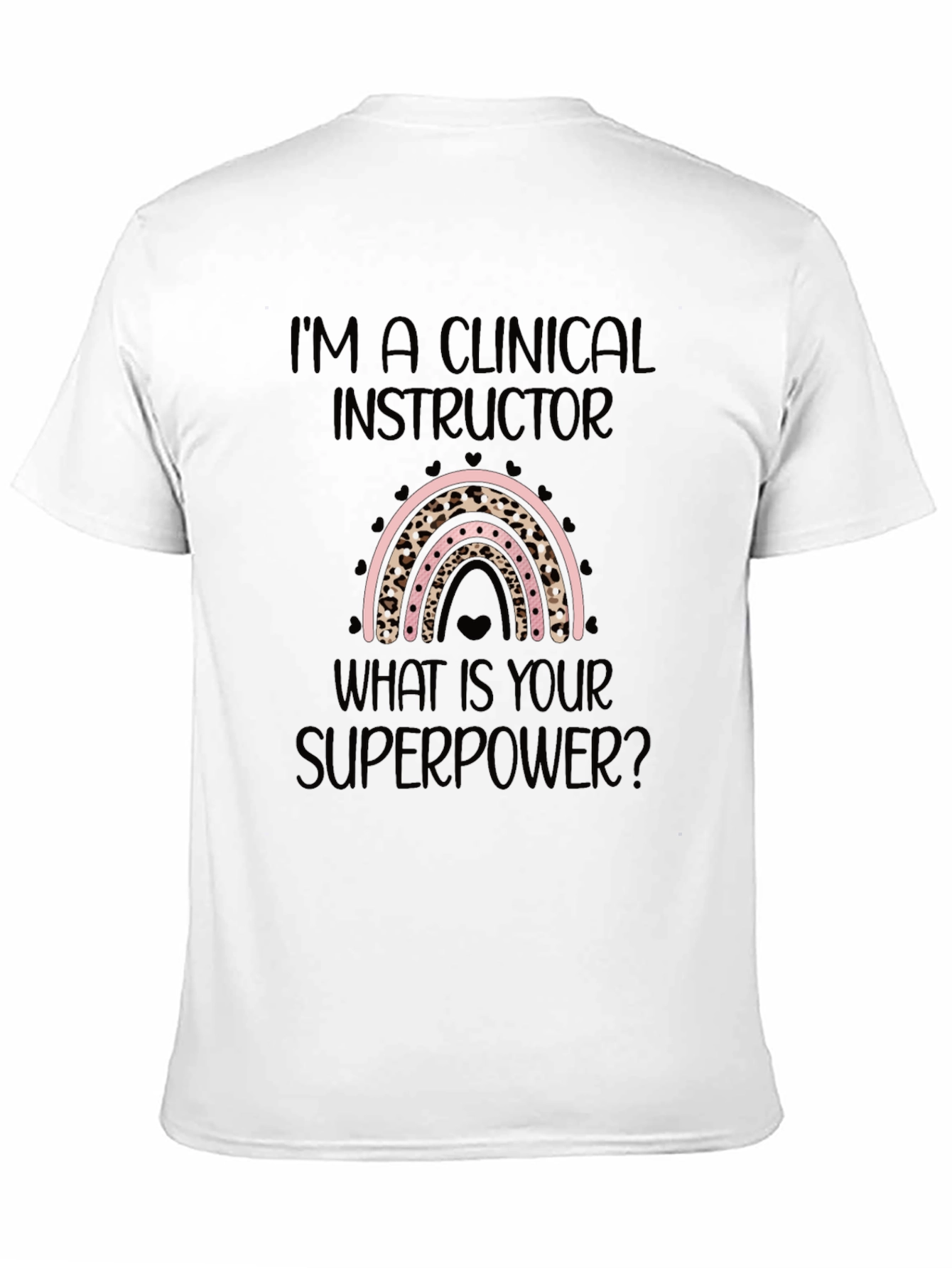 Clinical Instructor Superpower Black T-Shirt