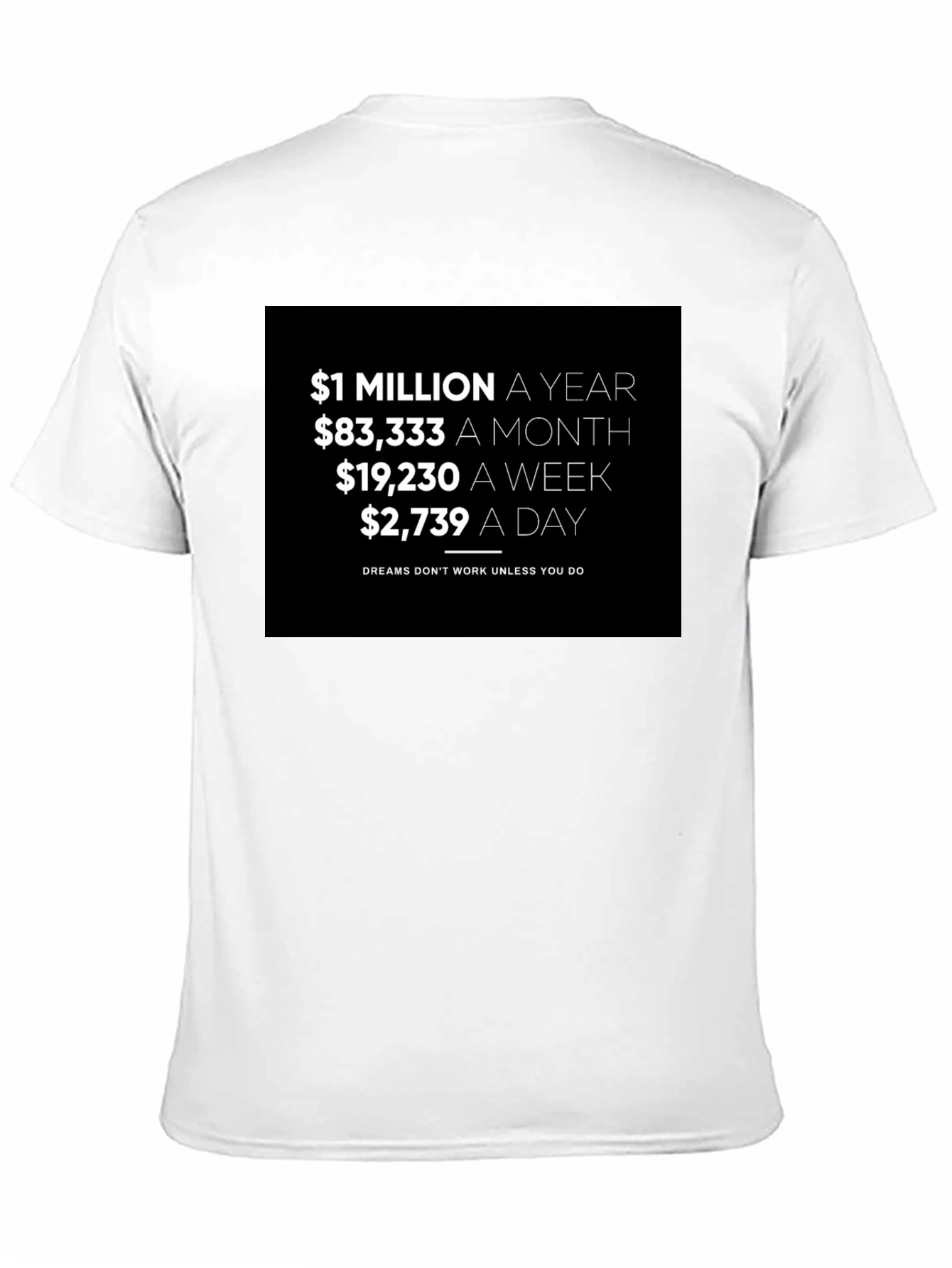 Million A Year Motivation T-Shirt