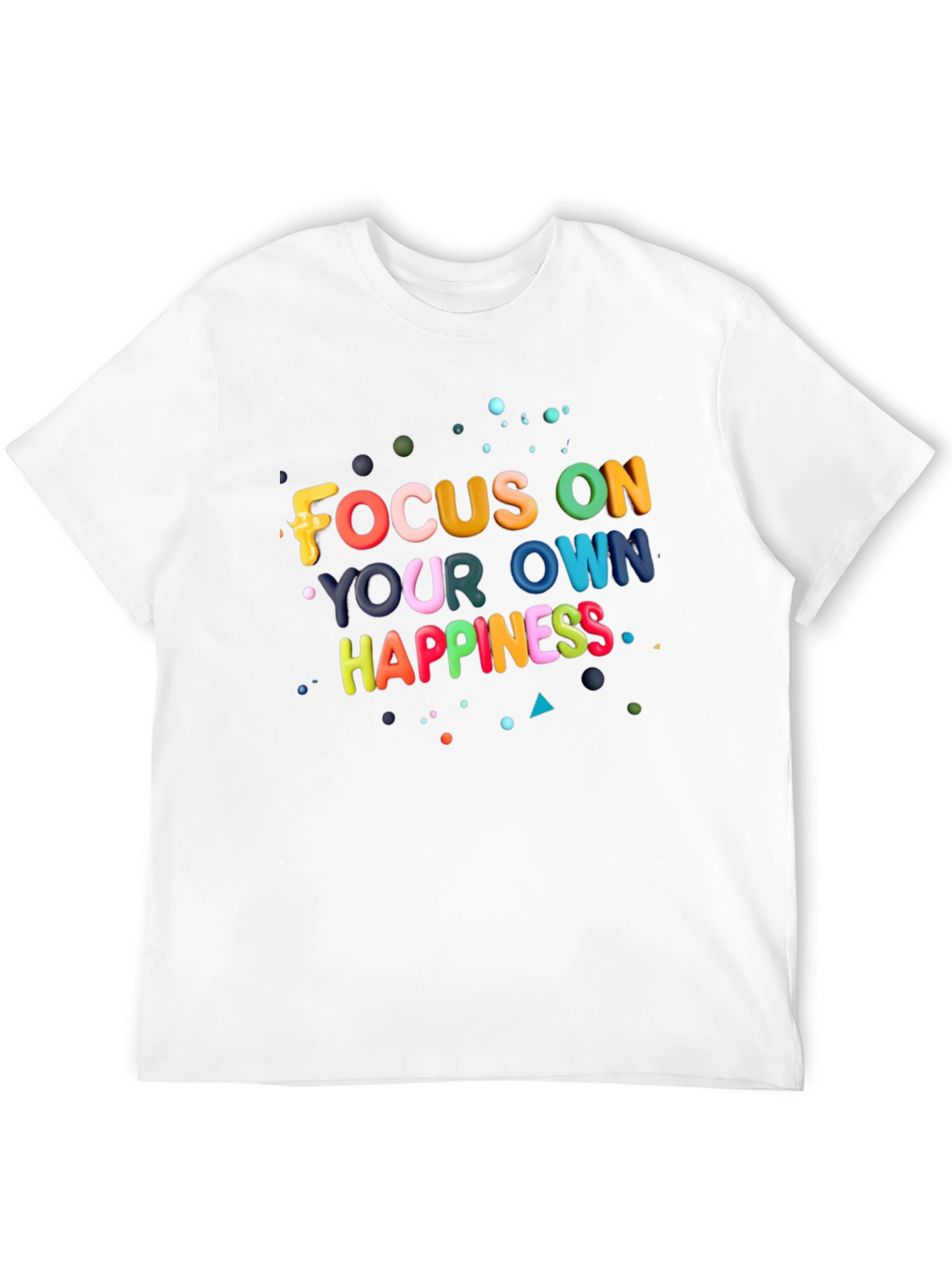 Focus On Your Own Happiness Graphic T-Shirt