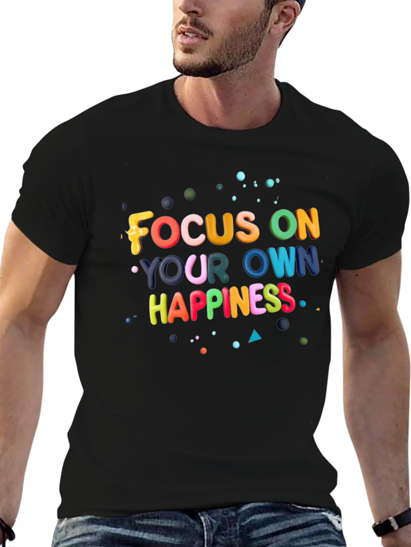 Focus On Your Own Happiness Graphic T-Shirt