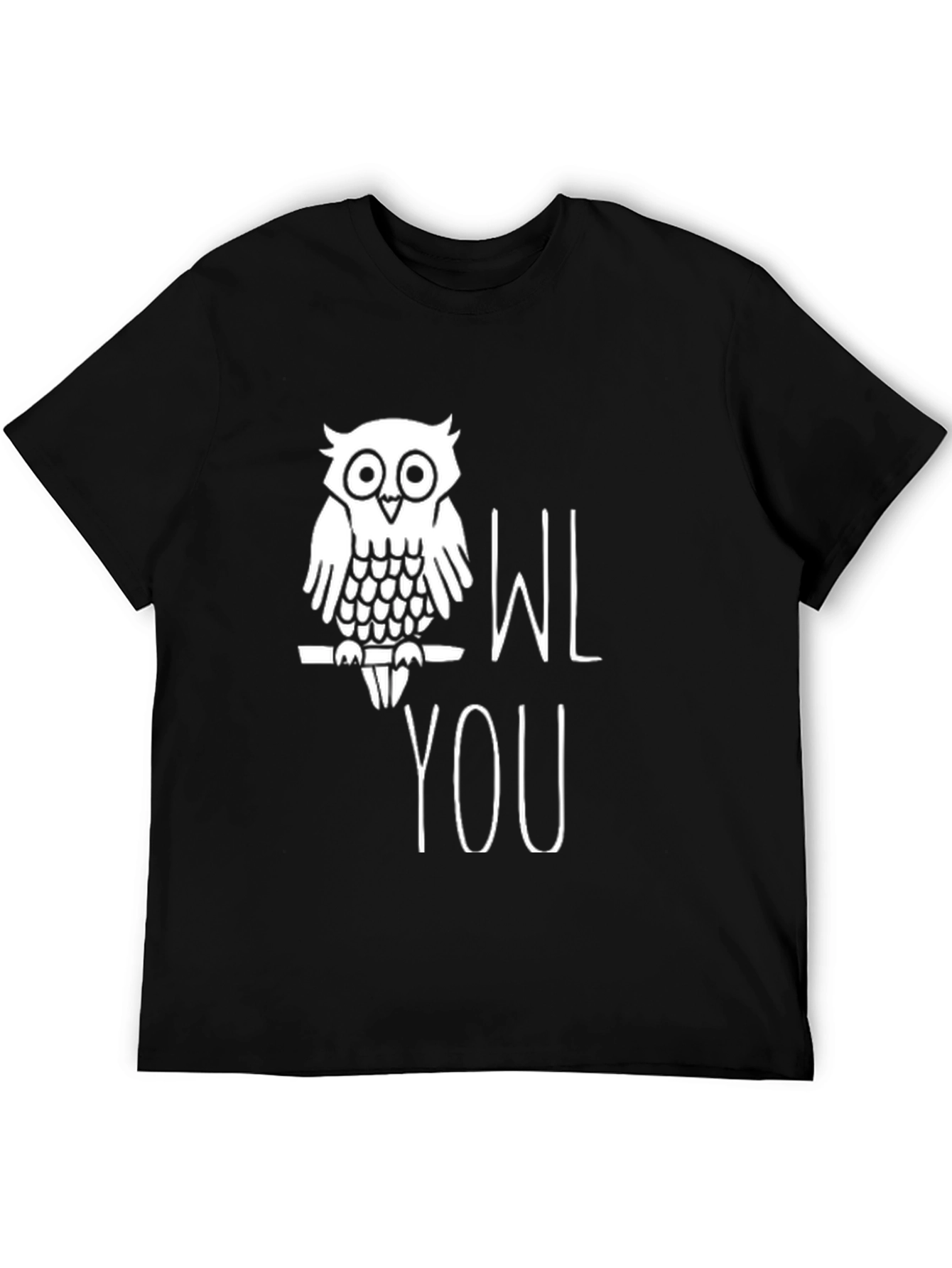 Owl You Love T-Shirt - Funny Graphic Tee
