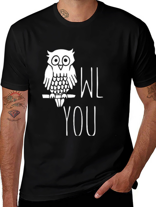 Owl You Love T-Shirt - Funny Graphic Tee