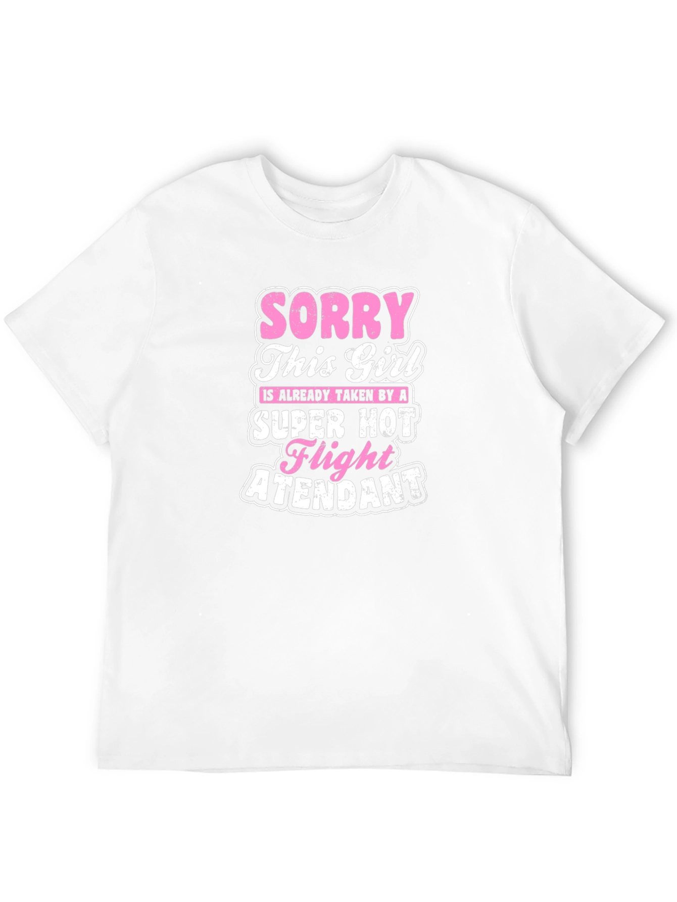 Taken Super Hot Flight Attendant T-Shirt