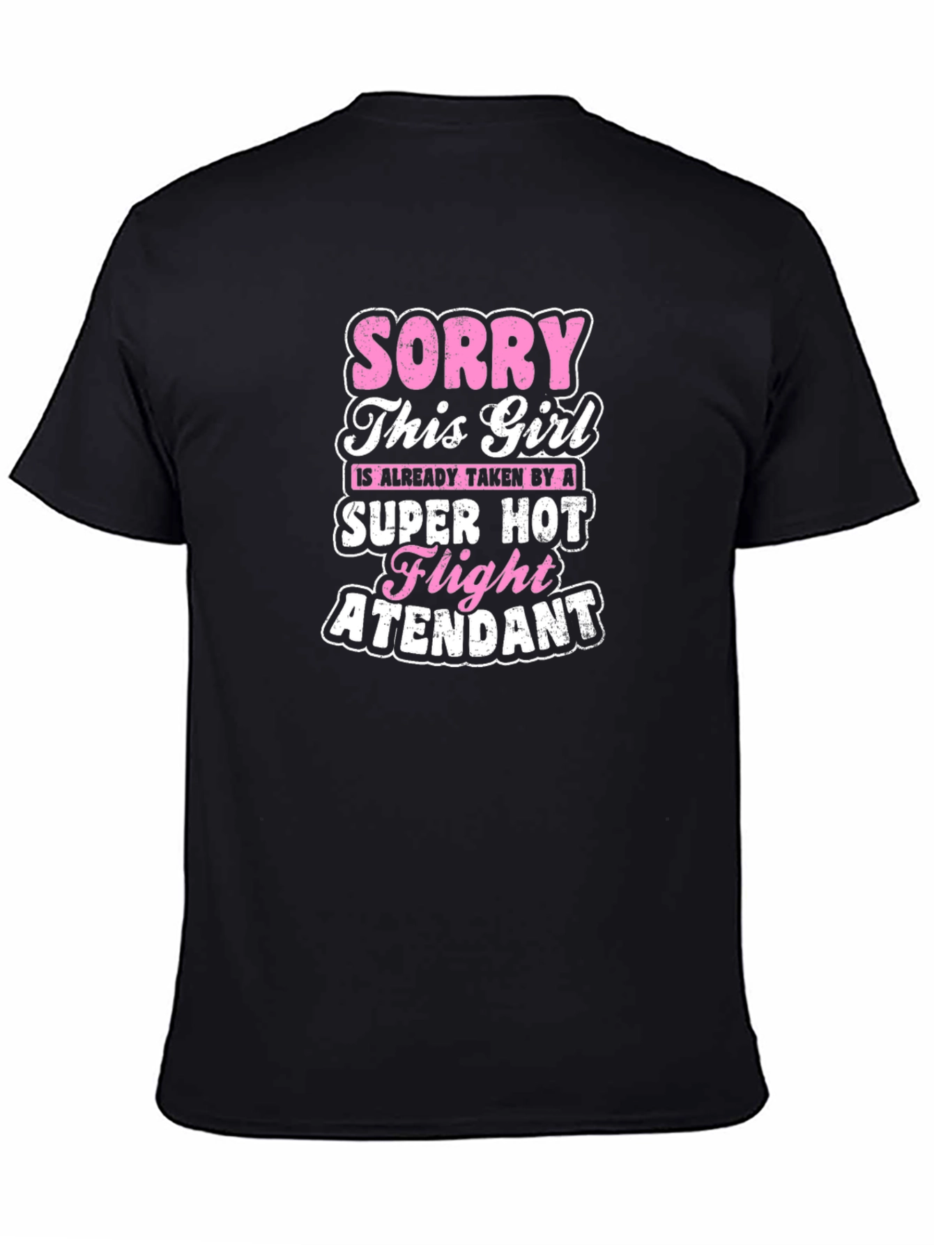 Taken Super Hot Flight Attendant T-Shirt