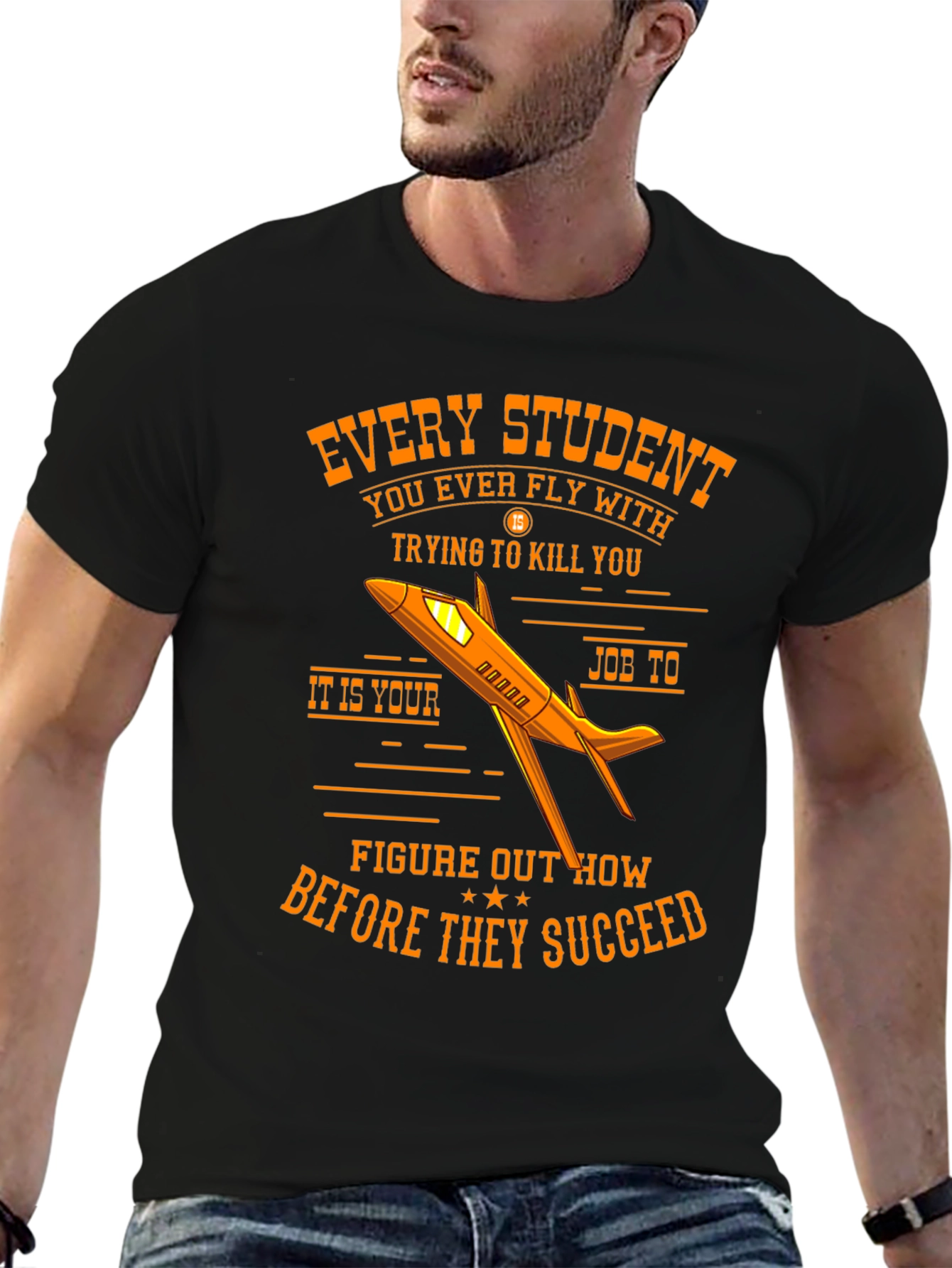 Every Student Pilot T-Shirt Funny Flight Instructor Gift