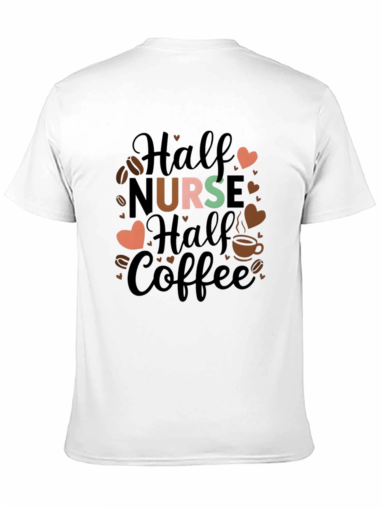 Half Nurse Half Coffee Graphic T-Shirt