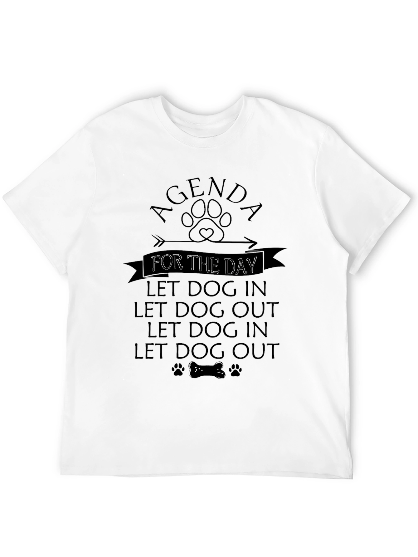 Dog Lover Agenda T-Shirt - Funny Pet Owner Tee