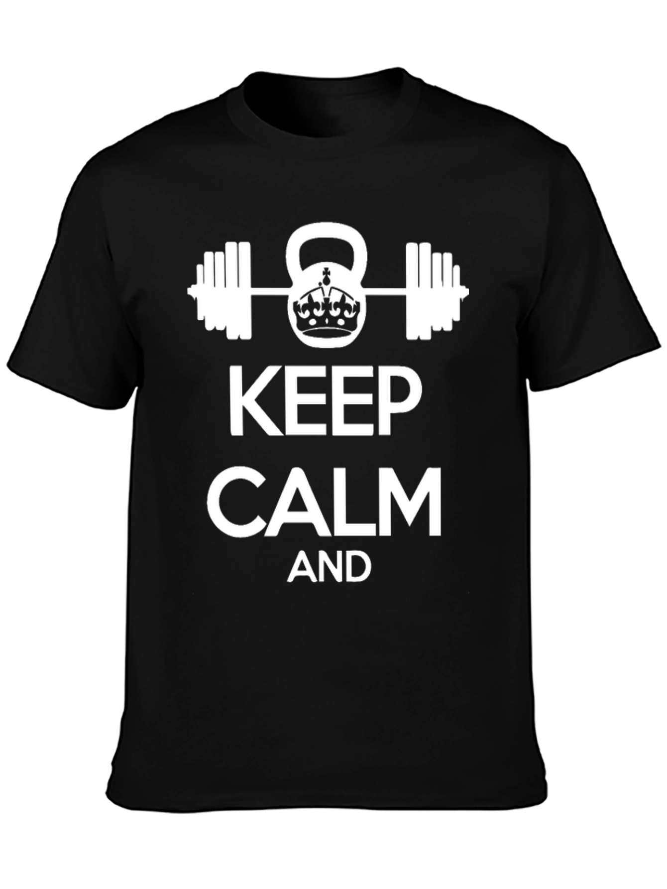 Keep Calm Workout T-Shirt