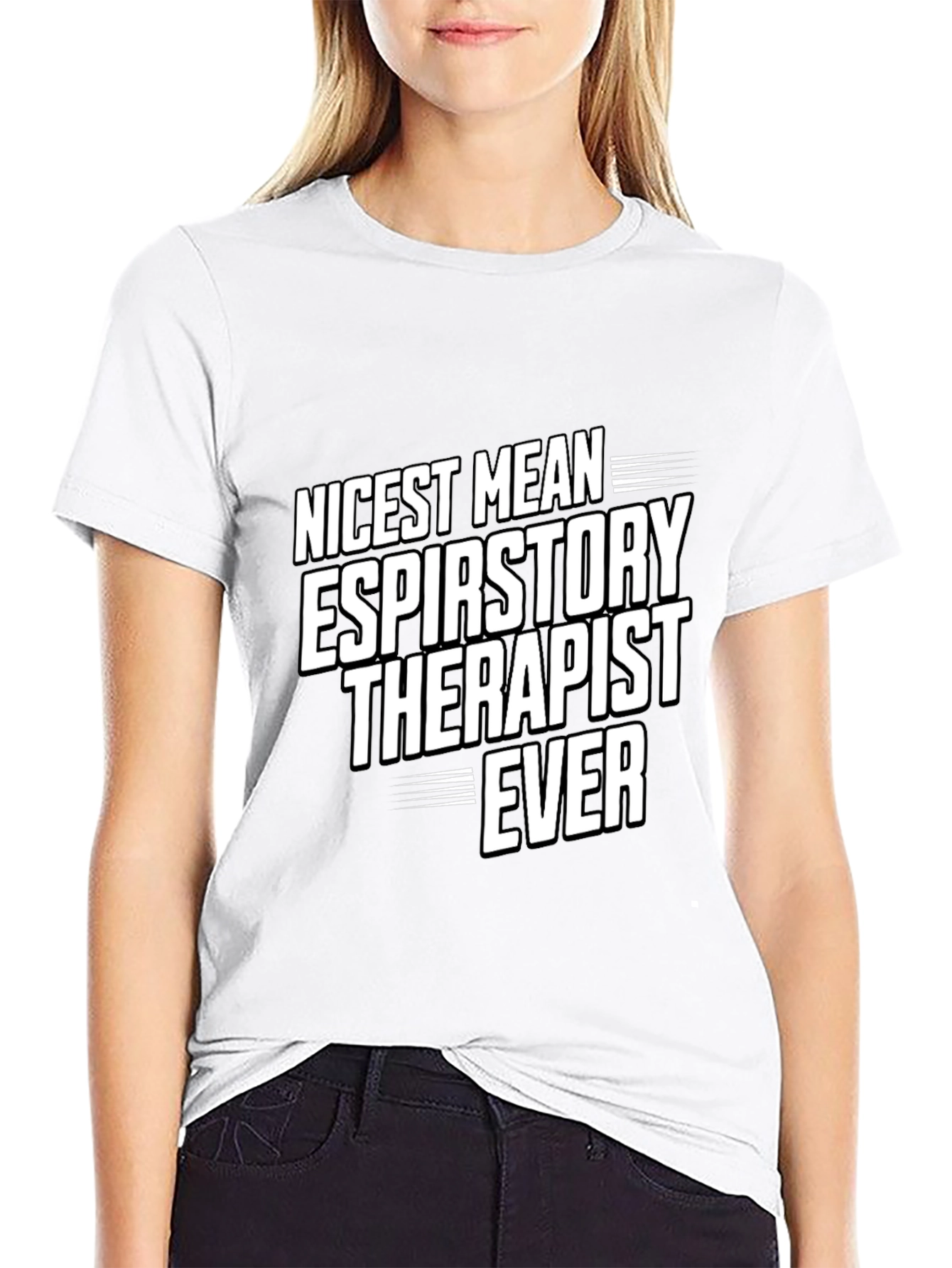 Nicest Respiratory Therapist Ever T-Shirt