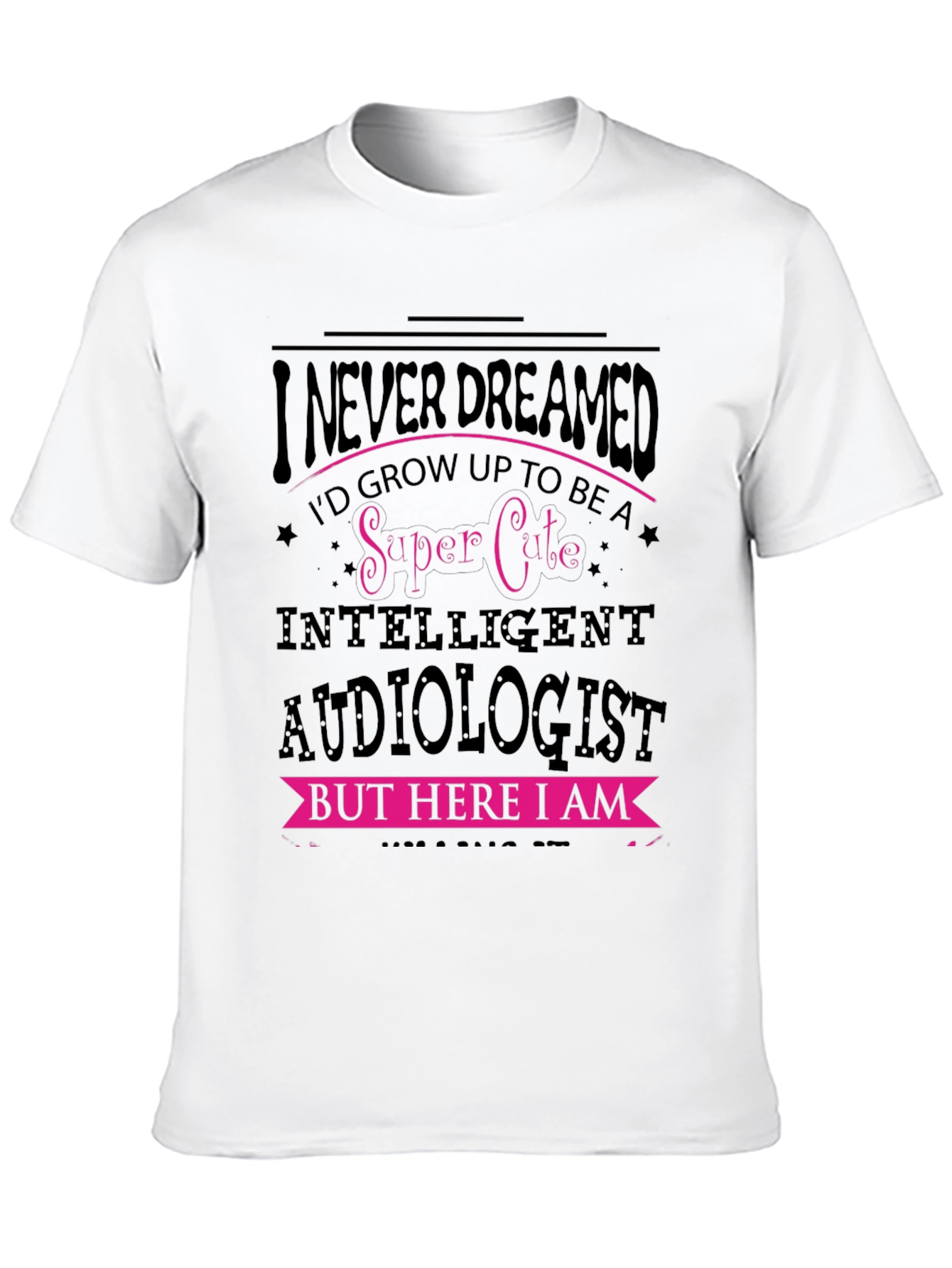 Super Cute Audiologist T-Shirt
