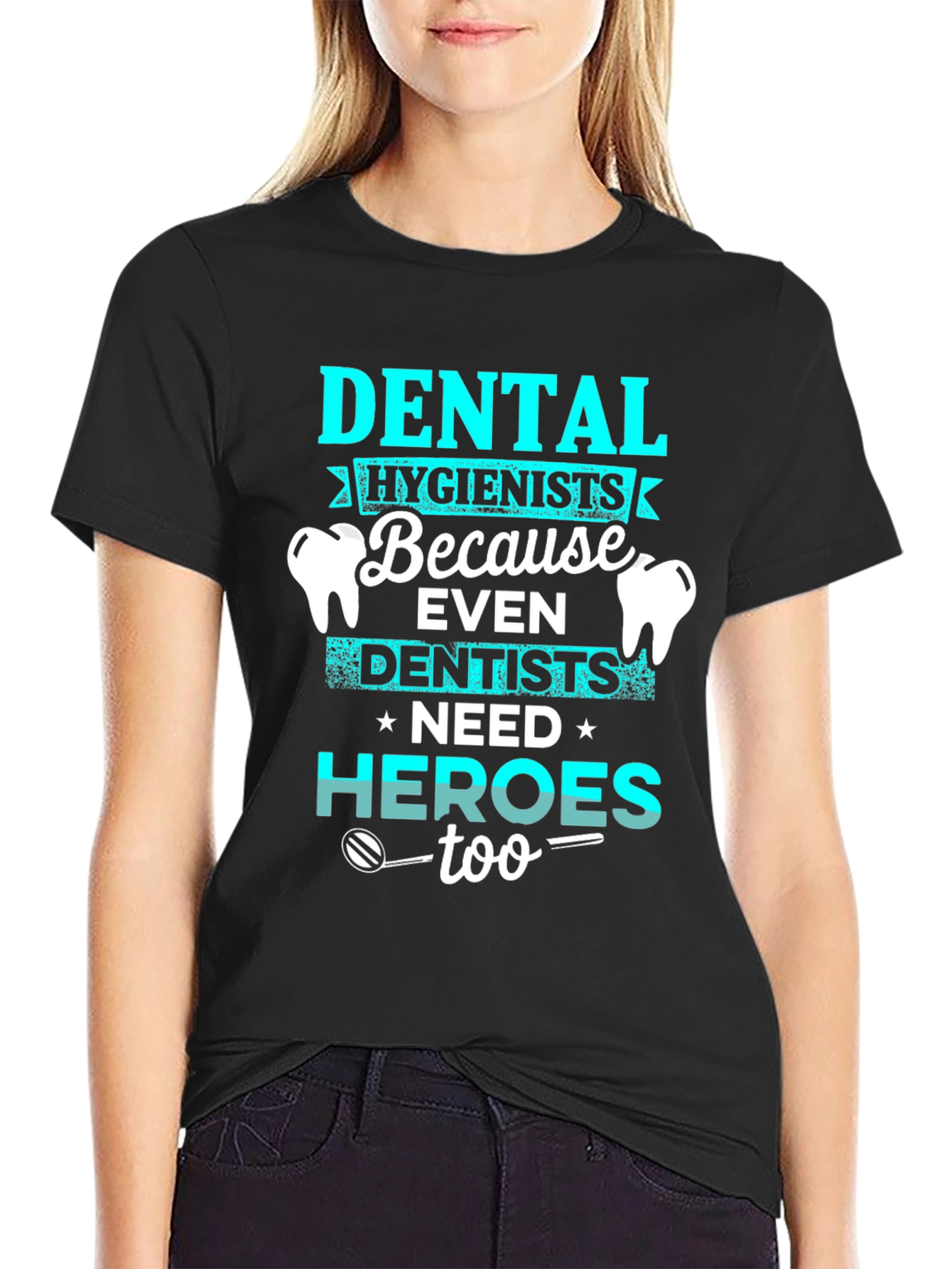 Dental Hygienist Hero T-Shirt