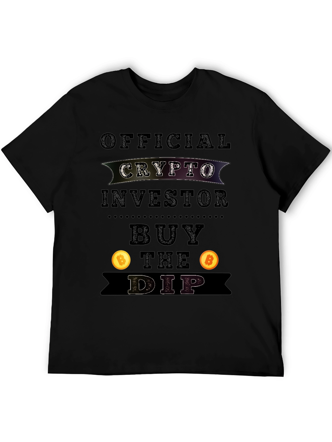 Crypto Investor T-Shirt - Buy the Dip Bitcoin