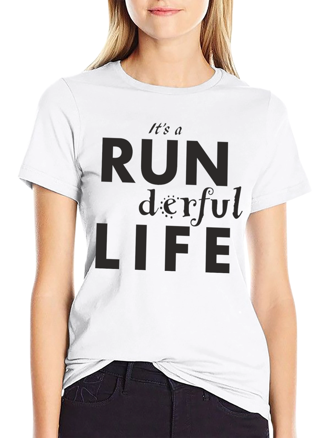 Its a Run-derful Life T-Shirt