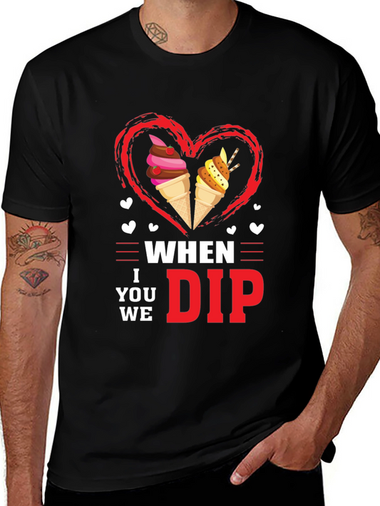 When I Dip You Dip We Dip Funny Ice Cream T-Shirt