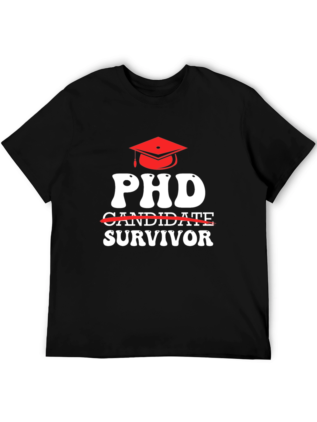 PhD Survivor Graphic T-Shirt