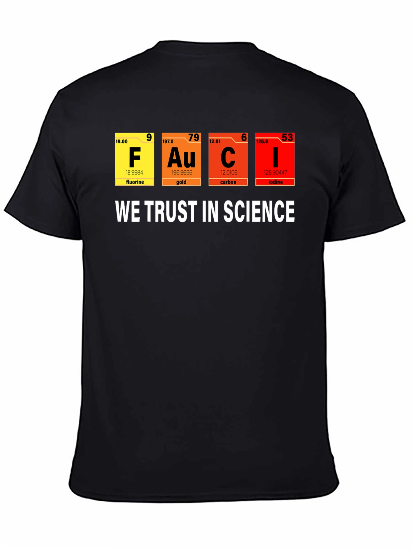 Science T-Shirt - We Trust in Science Graphic Tee