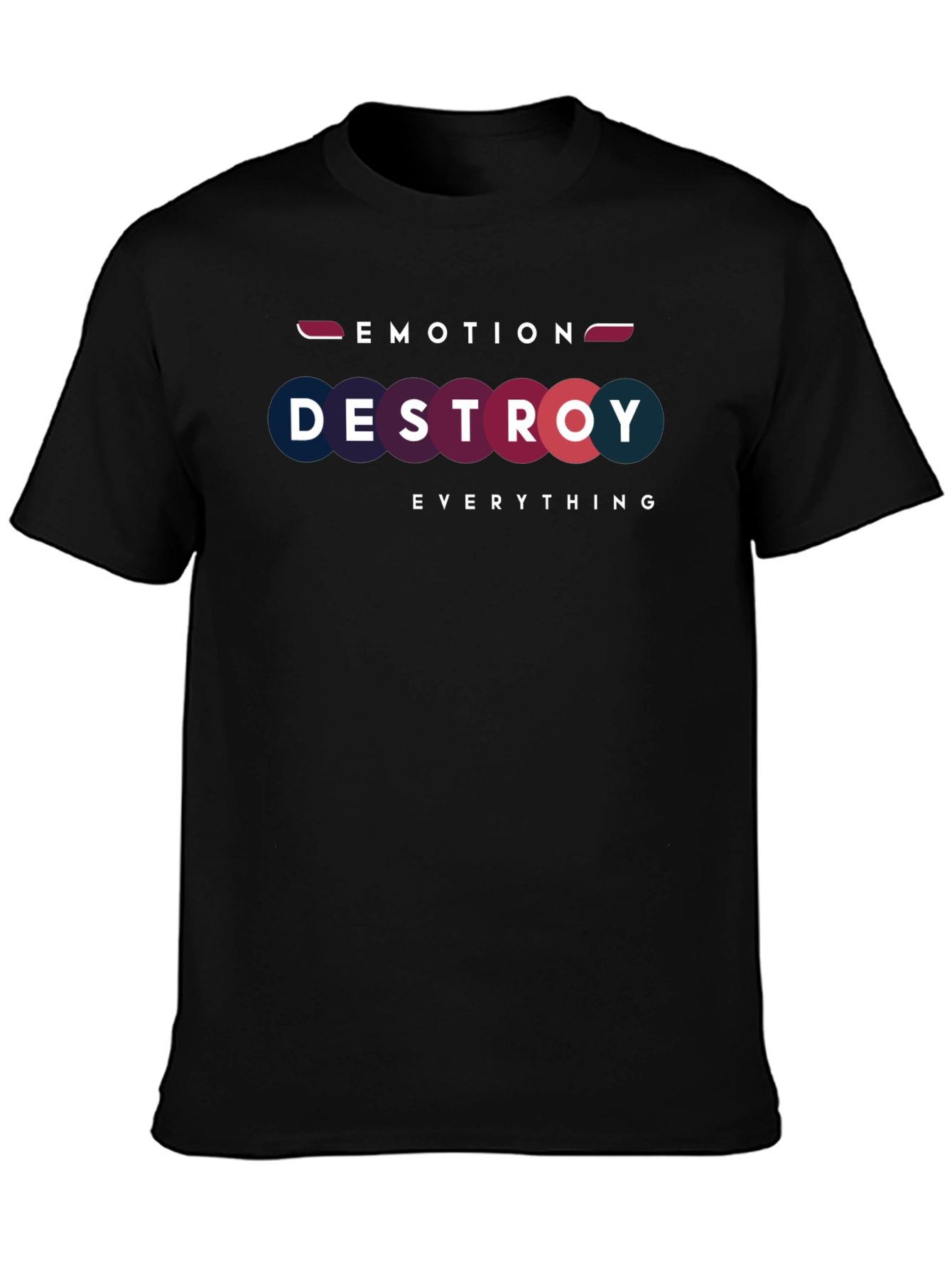 Emotion Destroy Everything Black T-Shirt