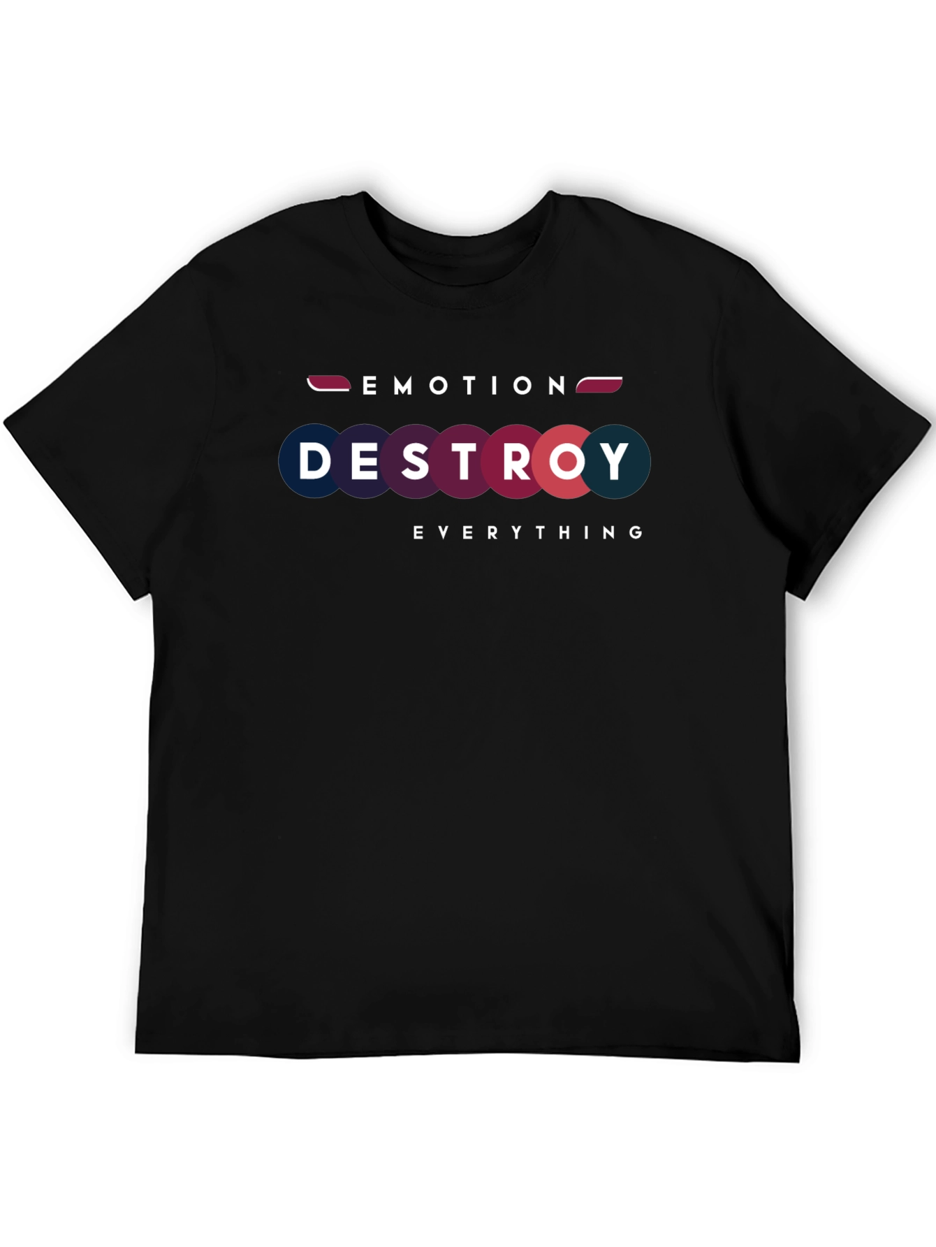 Emotion Destroy Everything Black T-Shirt