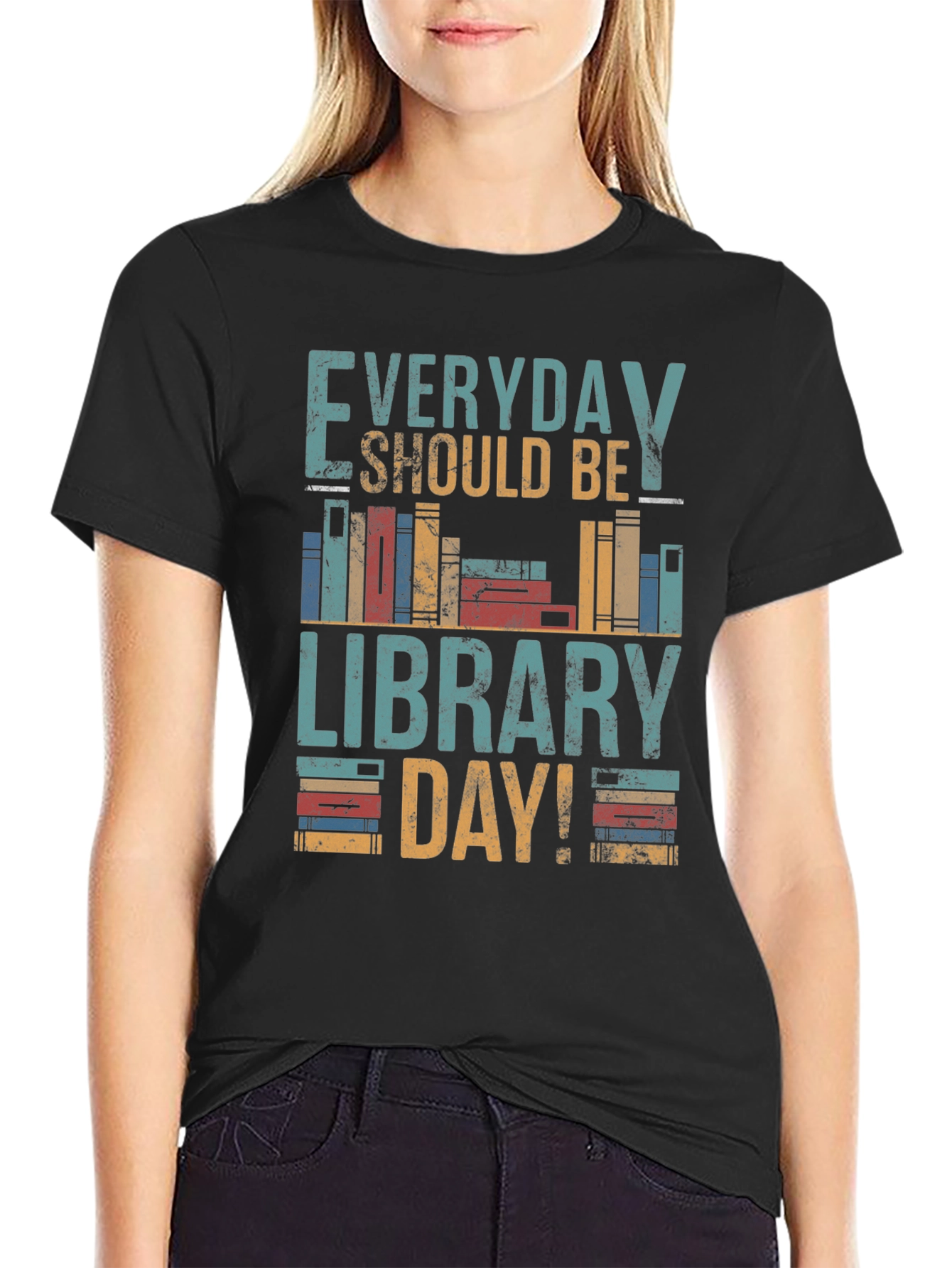 Everyday Should Be Library Day T-Shirt