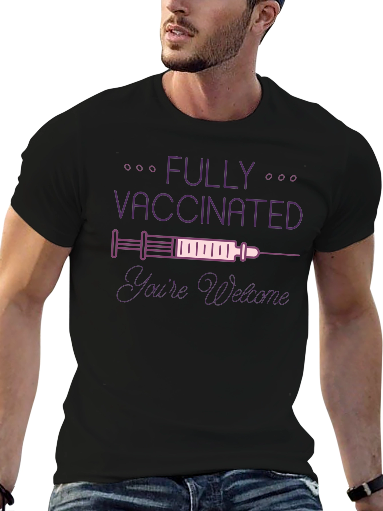 Fully Vaccinated Graphic Tee - Youre Welcome