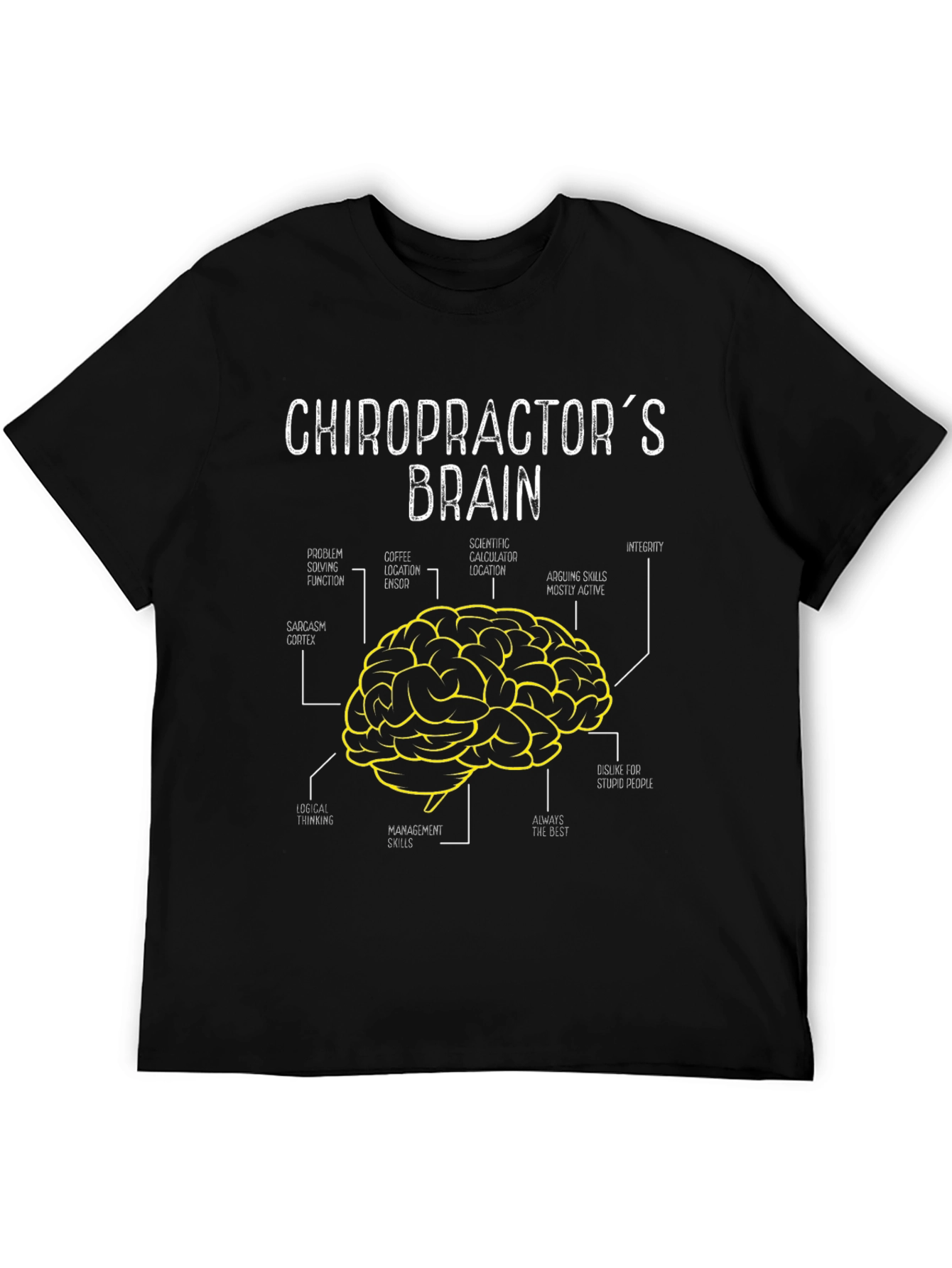 Chiropractors Brain Graphic T-Shirt - Funny Anatomy Tee