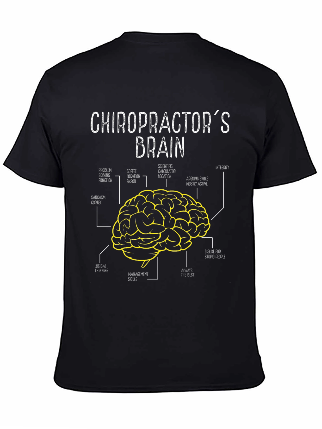 Chiropractors Brain Graphic T-Shirt - Funny Anatomy Tee