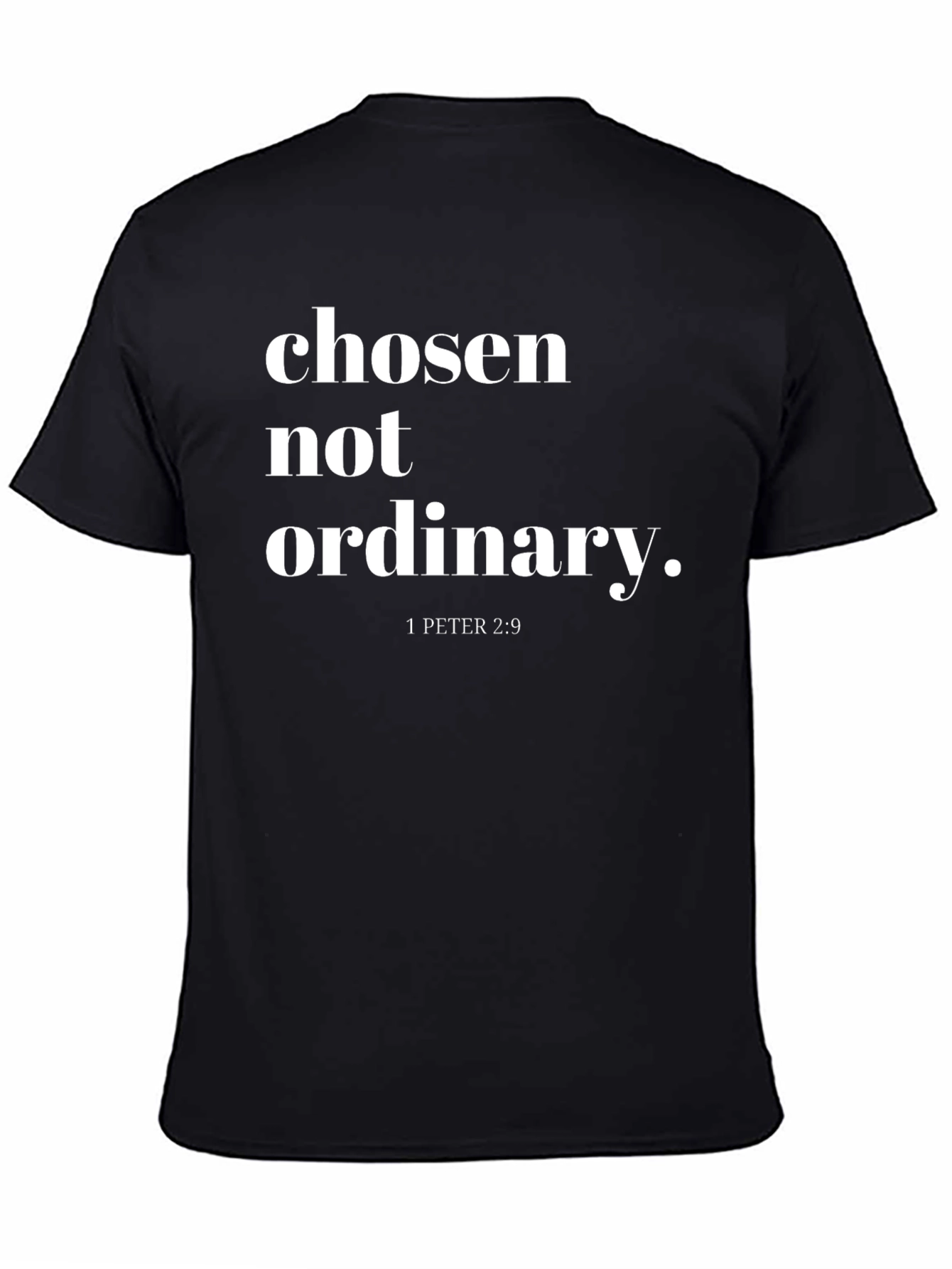 Chosen Not Ordinary Tee - Christian T-Shirt