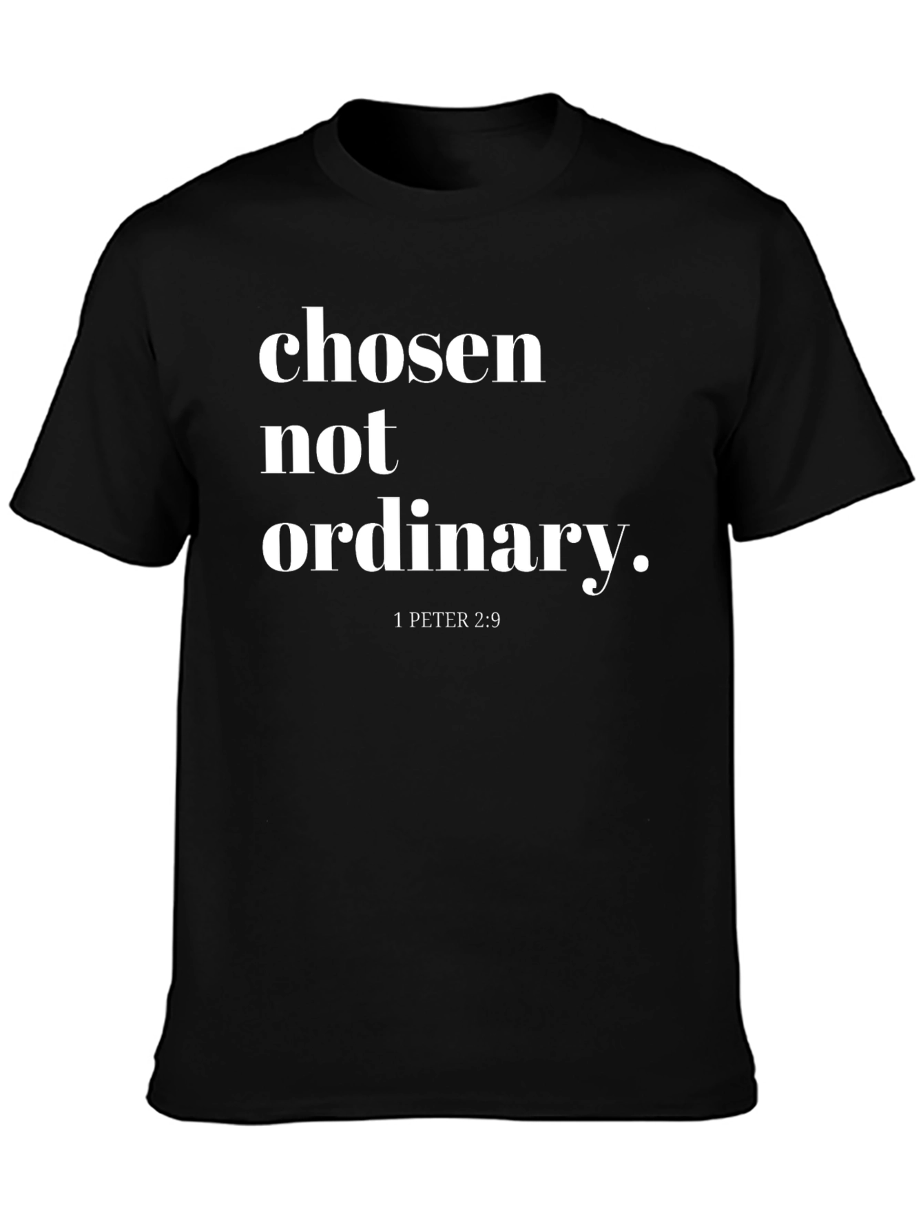 Chosen Not Ordinary Tee - Christian T-Shirt