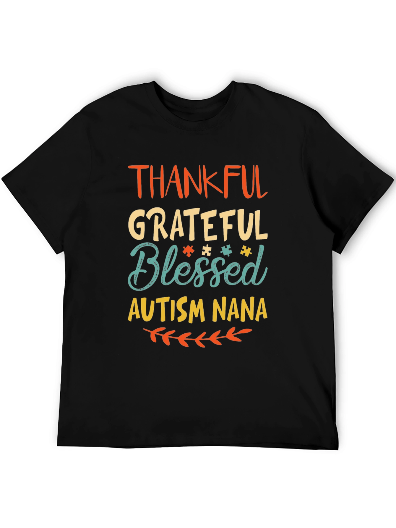 Thankful Grateful Blessed Autism Nana T-Shirt
