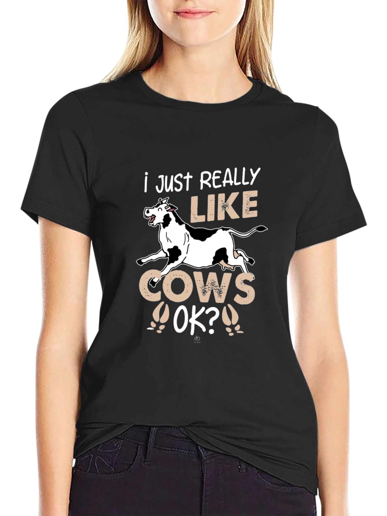 I Just Really Like Cows OK? Graphic Tee
