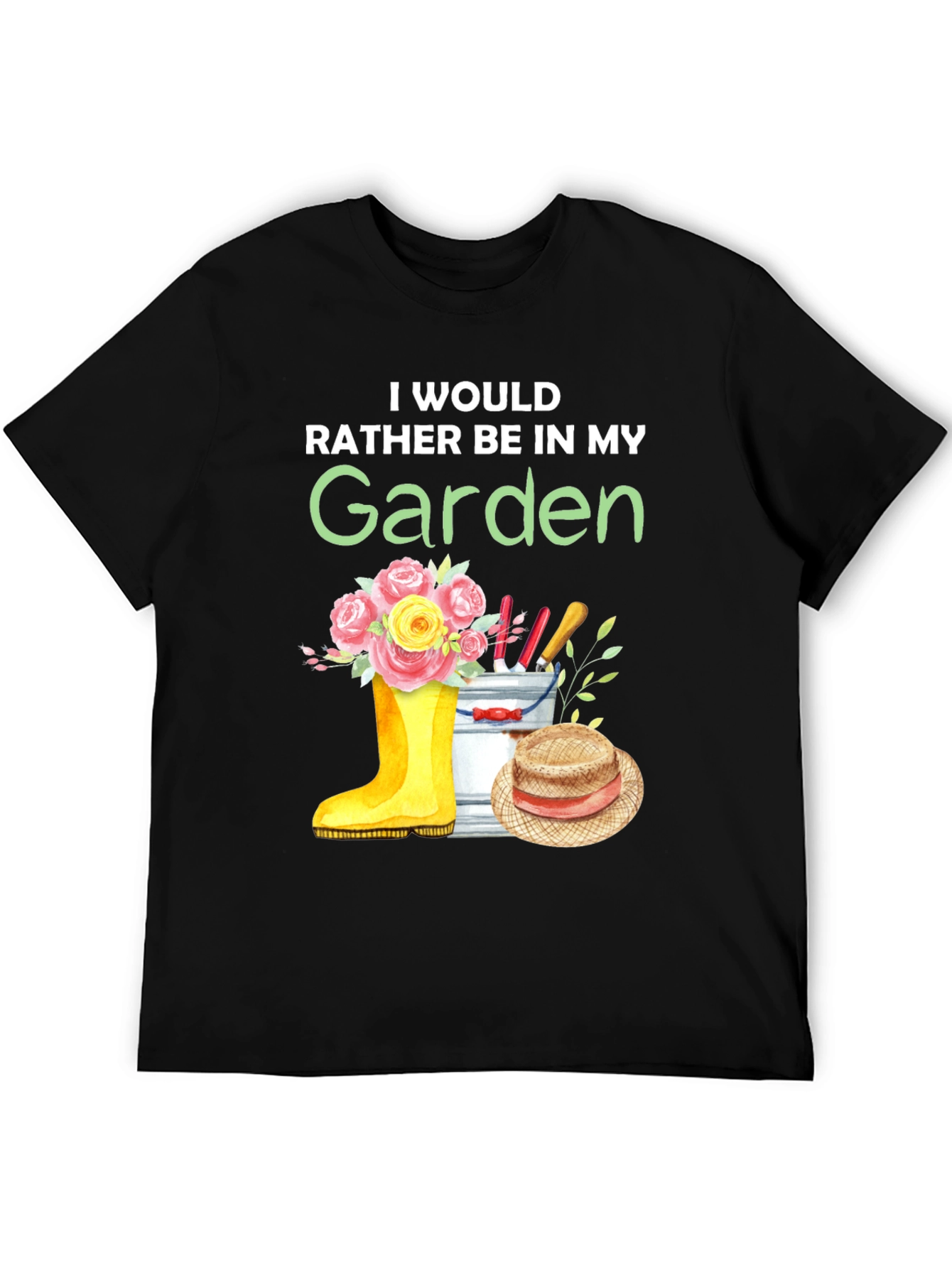 Gardening T-Shirt: Id Rather Be In My Garden