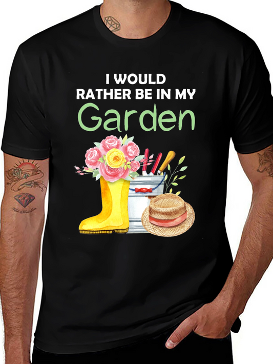 Gardening T-Shirt: Id Rather Be In My Garden