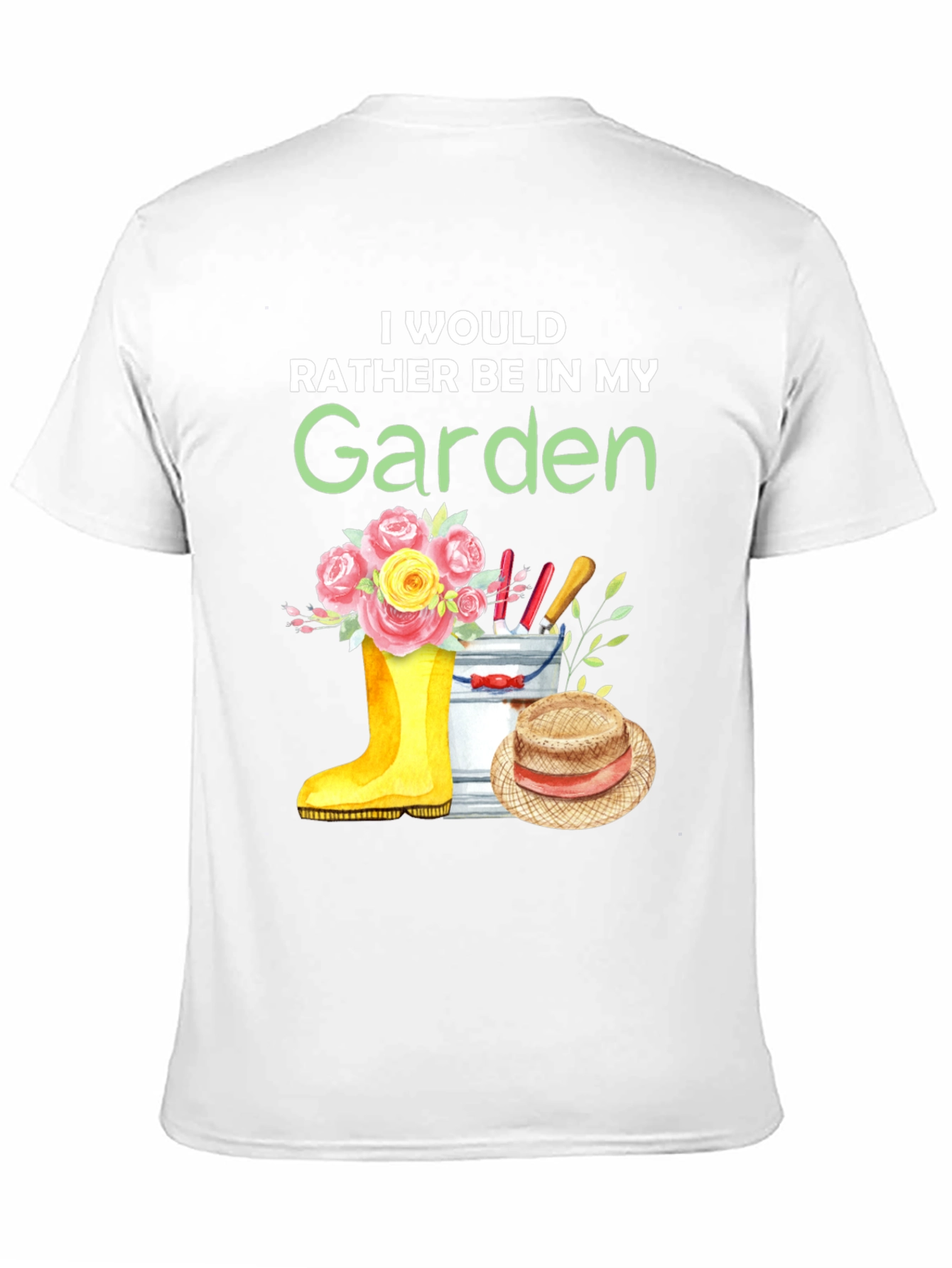 Gardening T-Shirt: Id Rather Be In My Garden