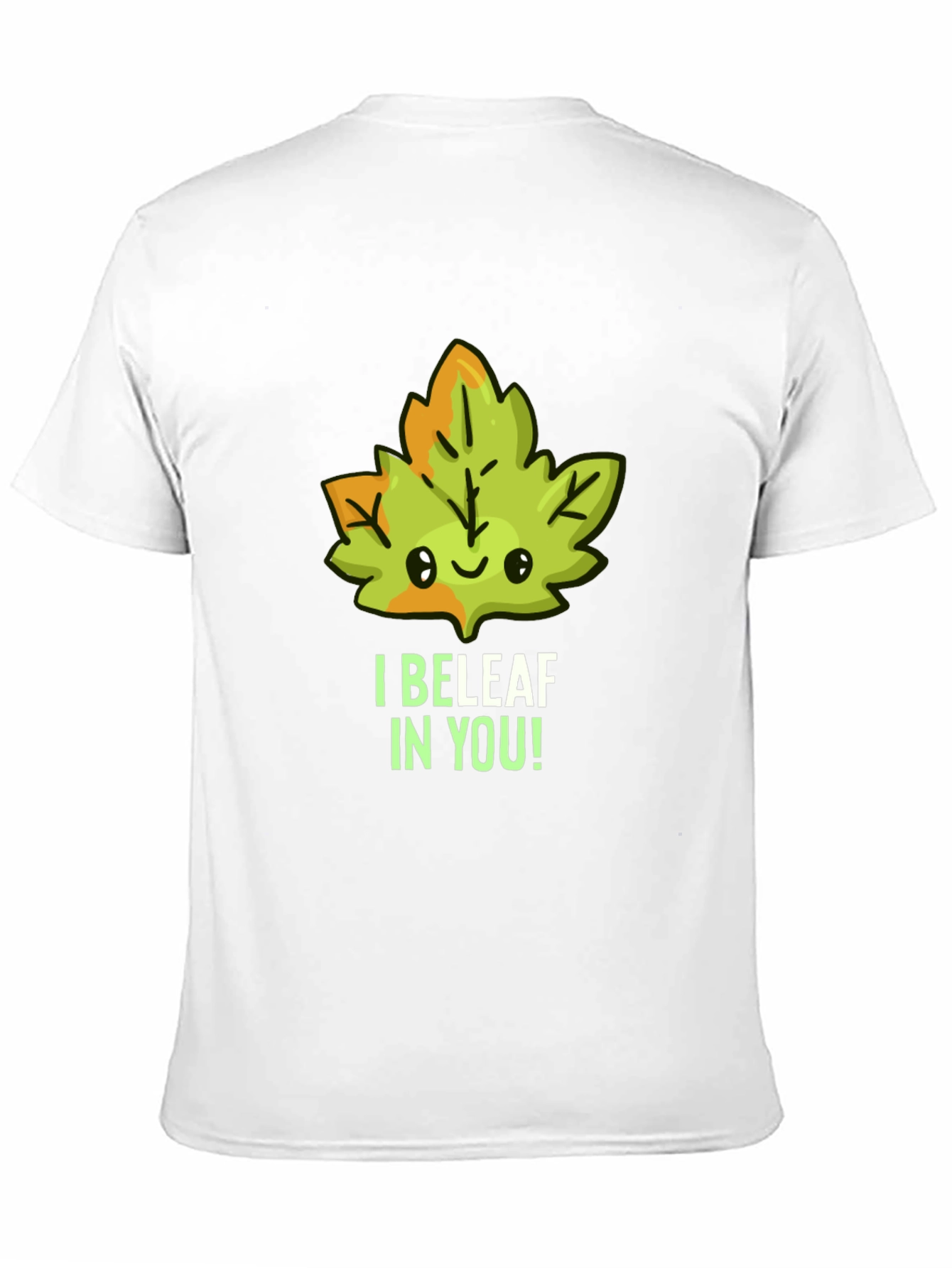I BELEAF In You! Graphic Tee
