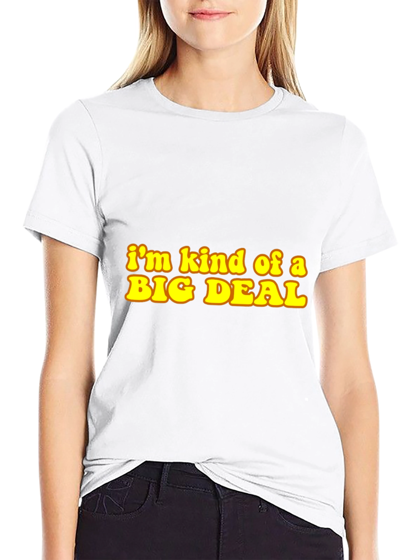 Im Kind of a Big Deal Black T-Shirt