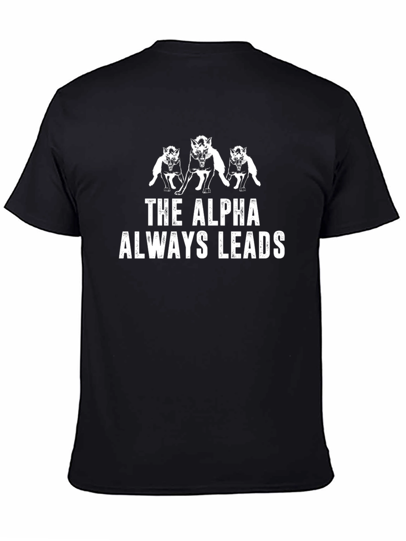 The Alpha Always Leads Graphic T-Shirt