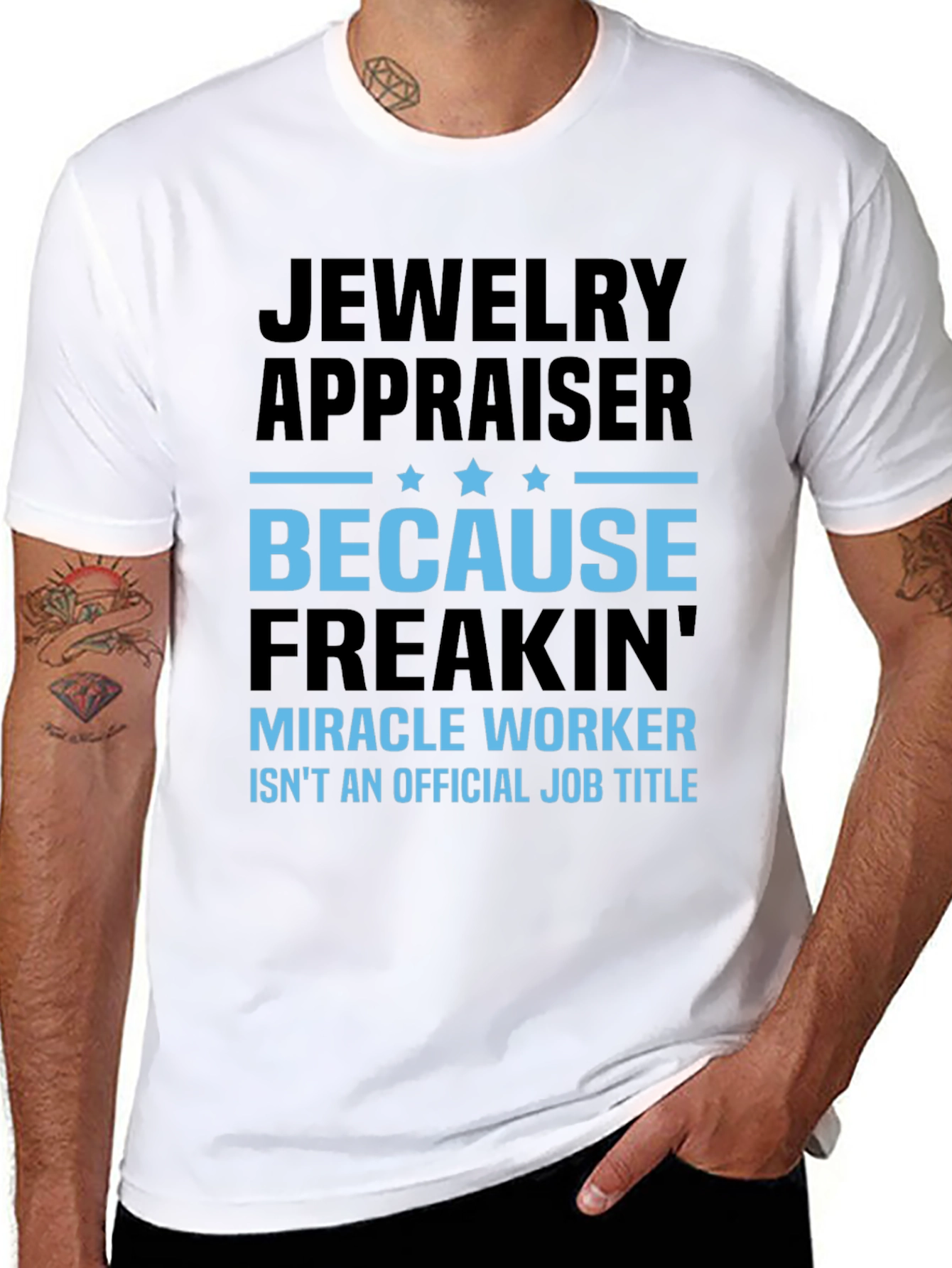 Jewelry Appraiser T-Shirt: Miracle Worker