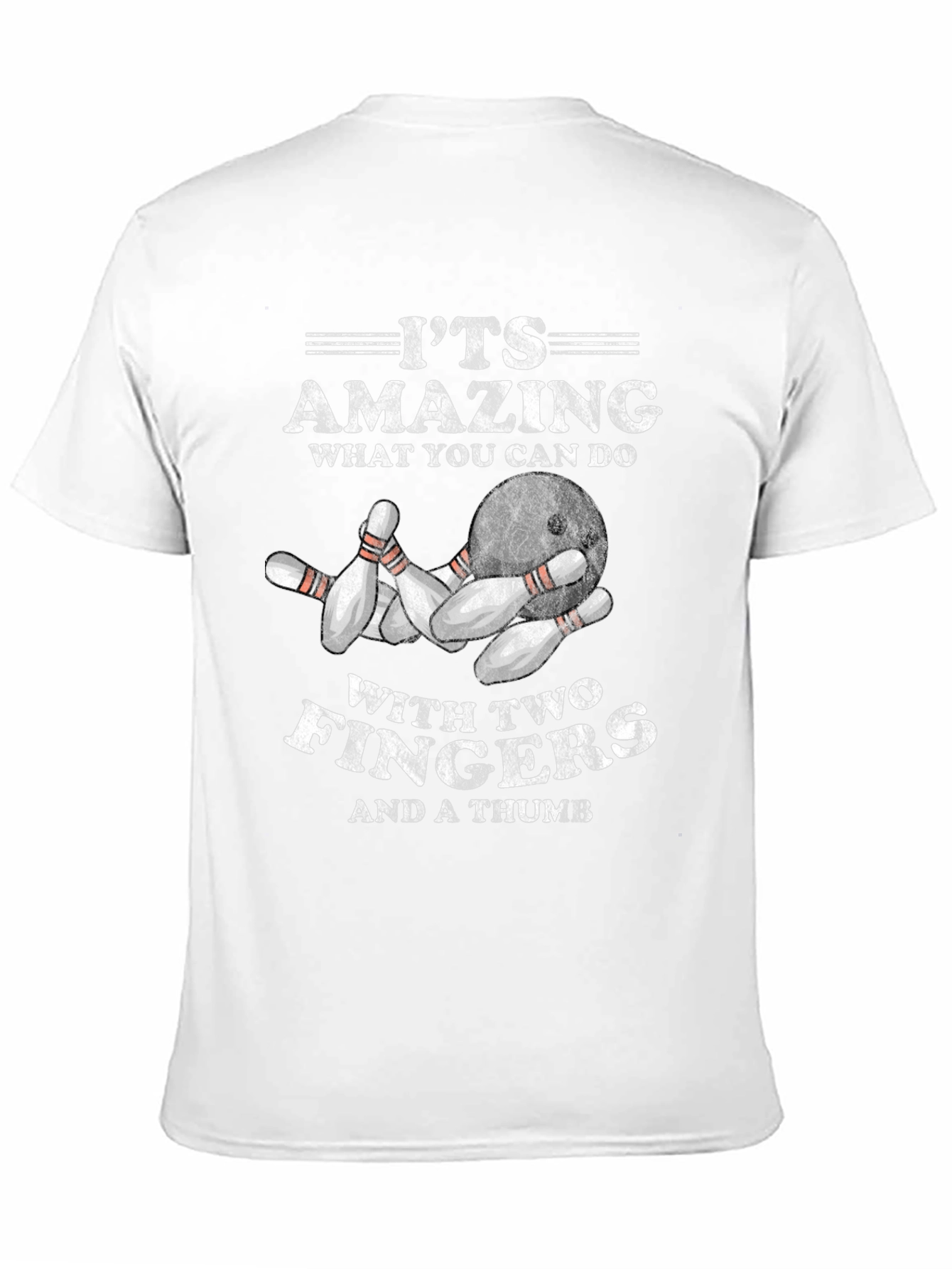 Funny Bowling T-Shirt - Two Fingers & a Thumb